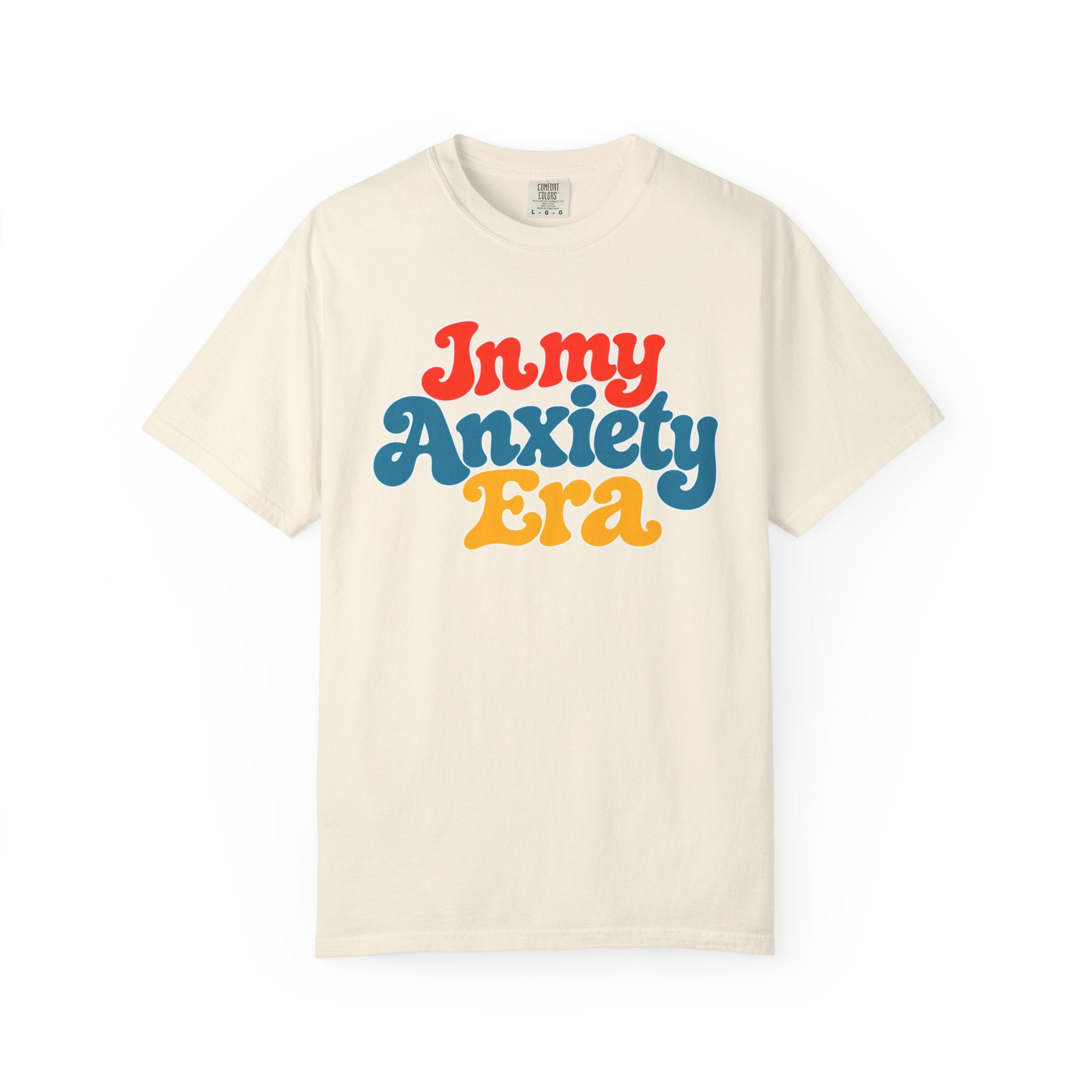 I Am In My Anxiety Era Shirt Anxiety Awareness T Shirt Mental Health Tee Cute Pastel Graphic Shirt Self Care Gift Unisex Apparel