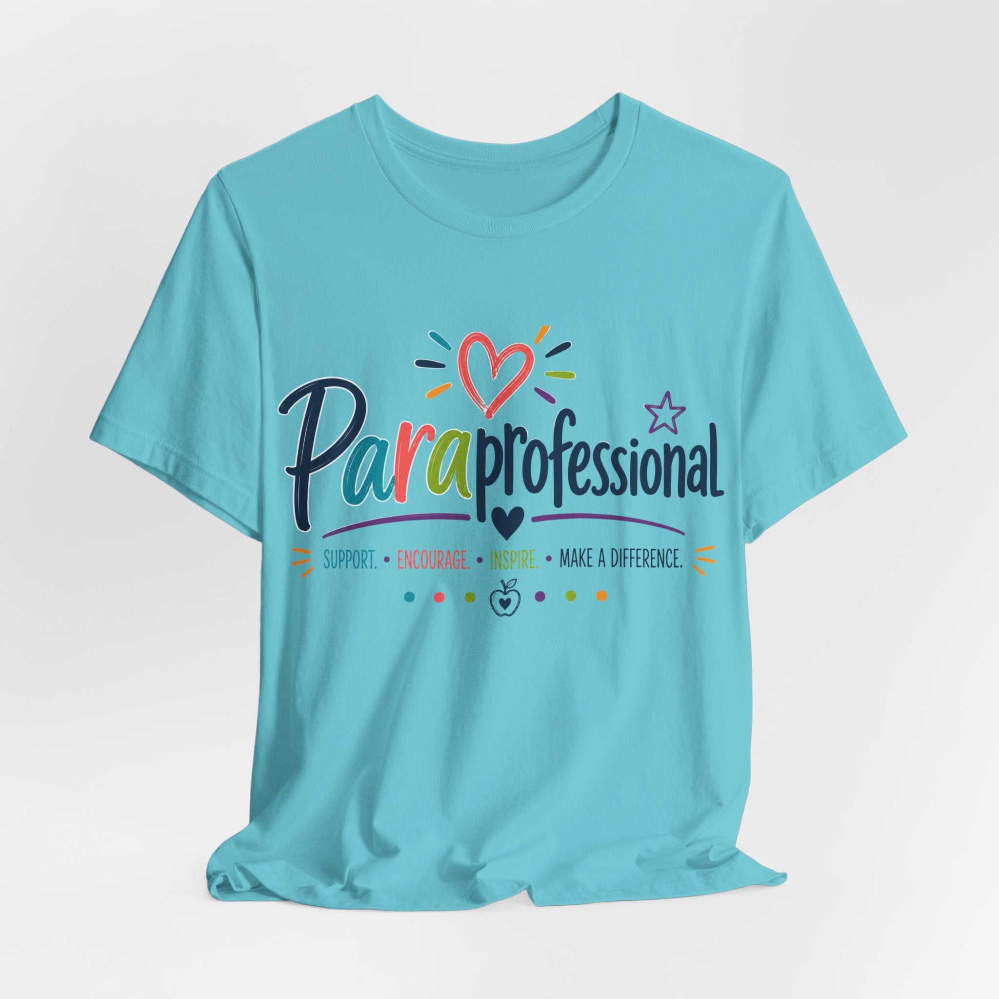 ParaProfessional T‑Shirt — Colorful Heart Design, Support Encourage Inspire Tee