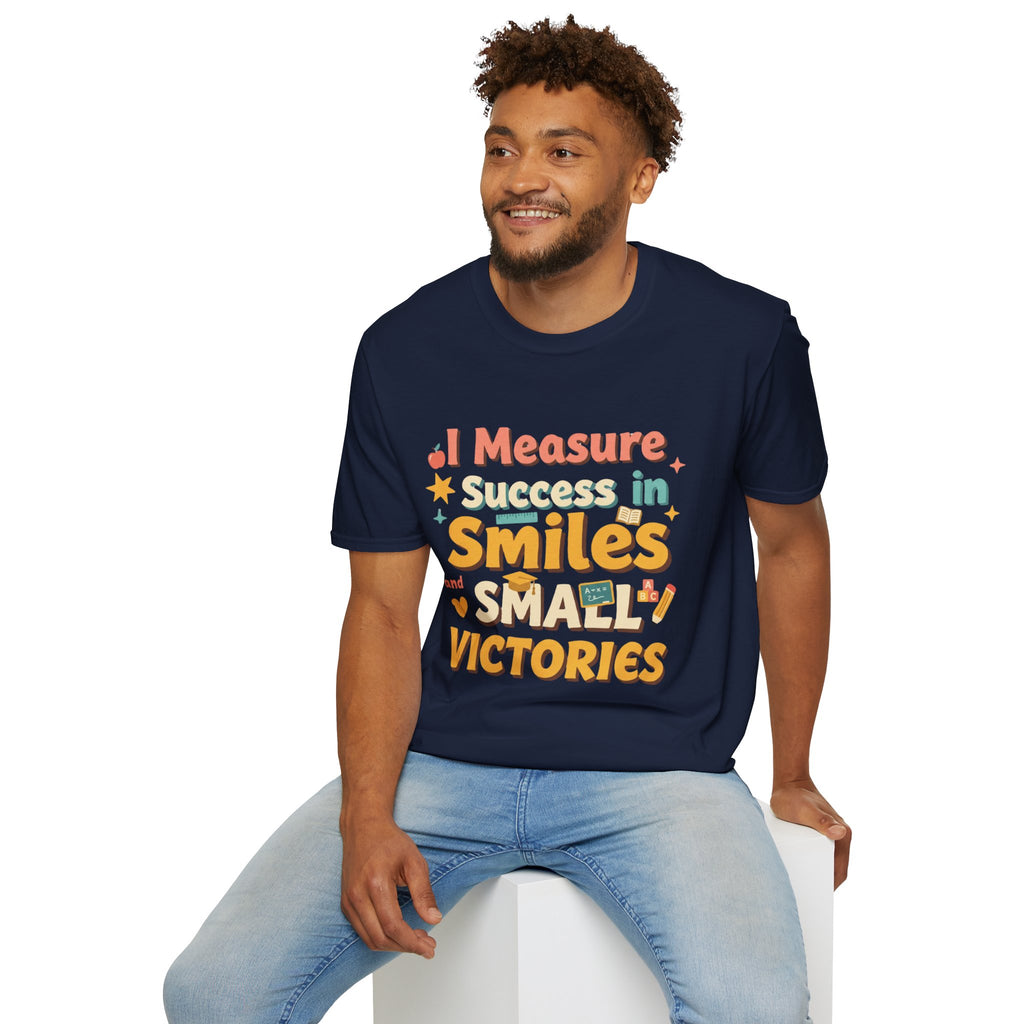 I Measure Success in Smiles Graphic T-Shirt | Positive Quote Tee