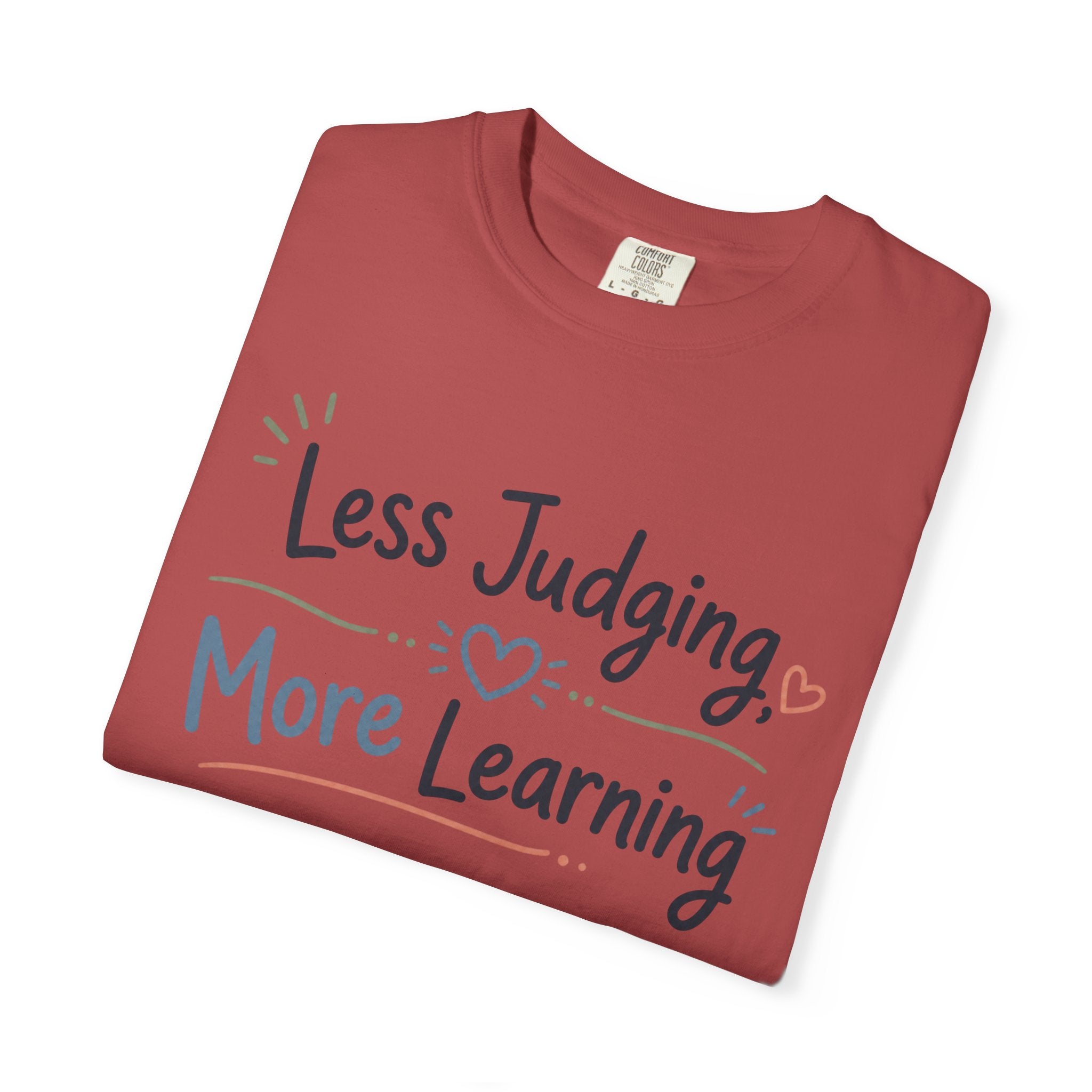 Less Judging More Learning Shirt Inclusion T Shirt Kindness Matters Tee Special Education Teacher Gift Autism Acceptance Apparel