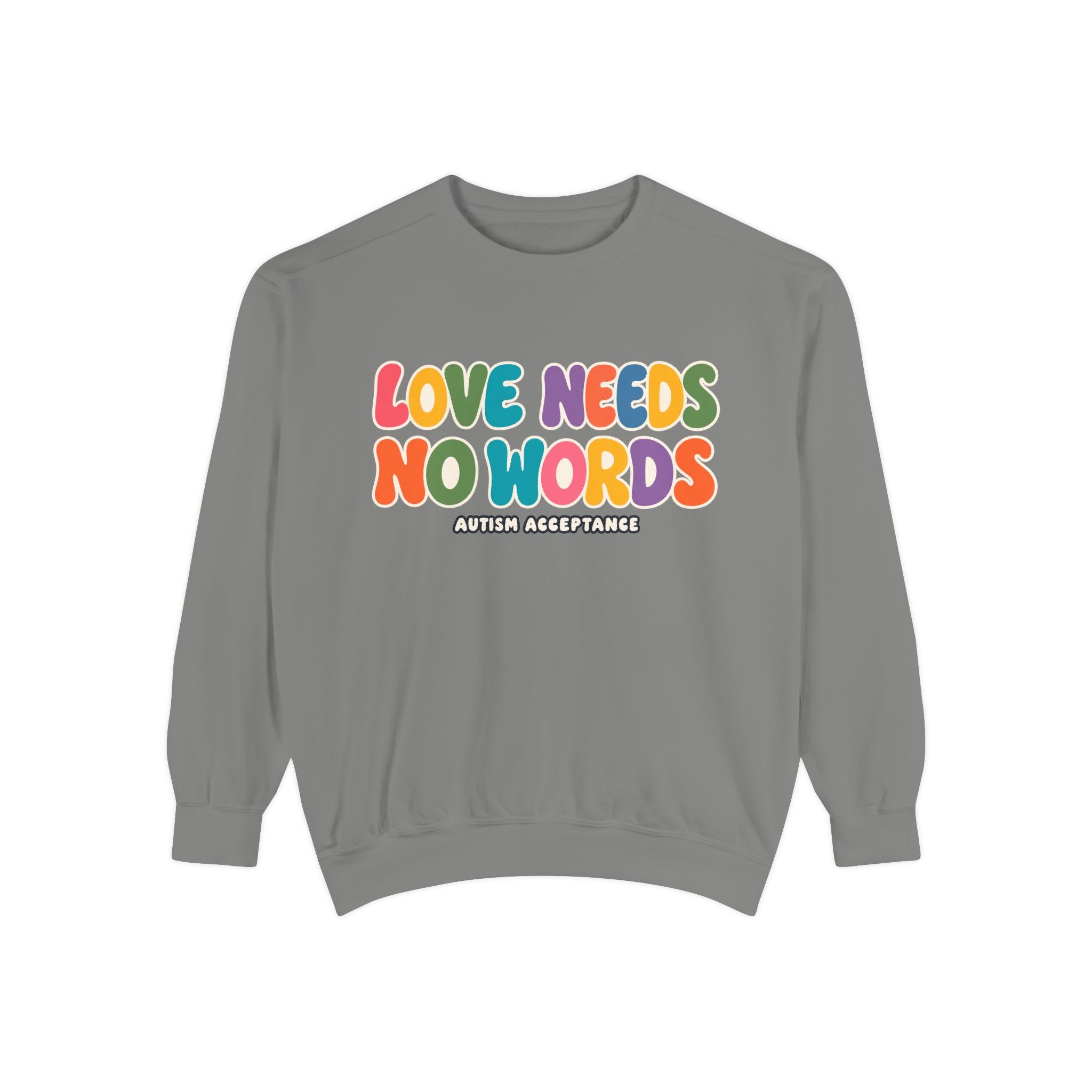 Love Needs No Words Sweatshirt, Rainbow Bubble Letter Crewneck, Autism Acceptance Hoodie, Nonverbal Autism Colorful Sweatshirt Gift