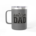 Autism Dad Minimalist Script & Block Logo Mug | 15oz Insulated Tumbler