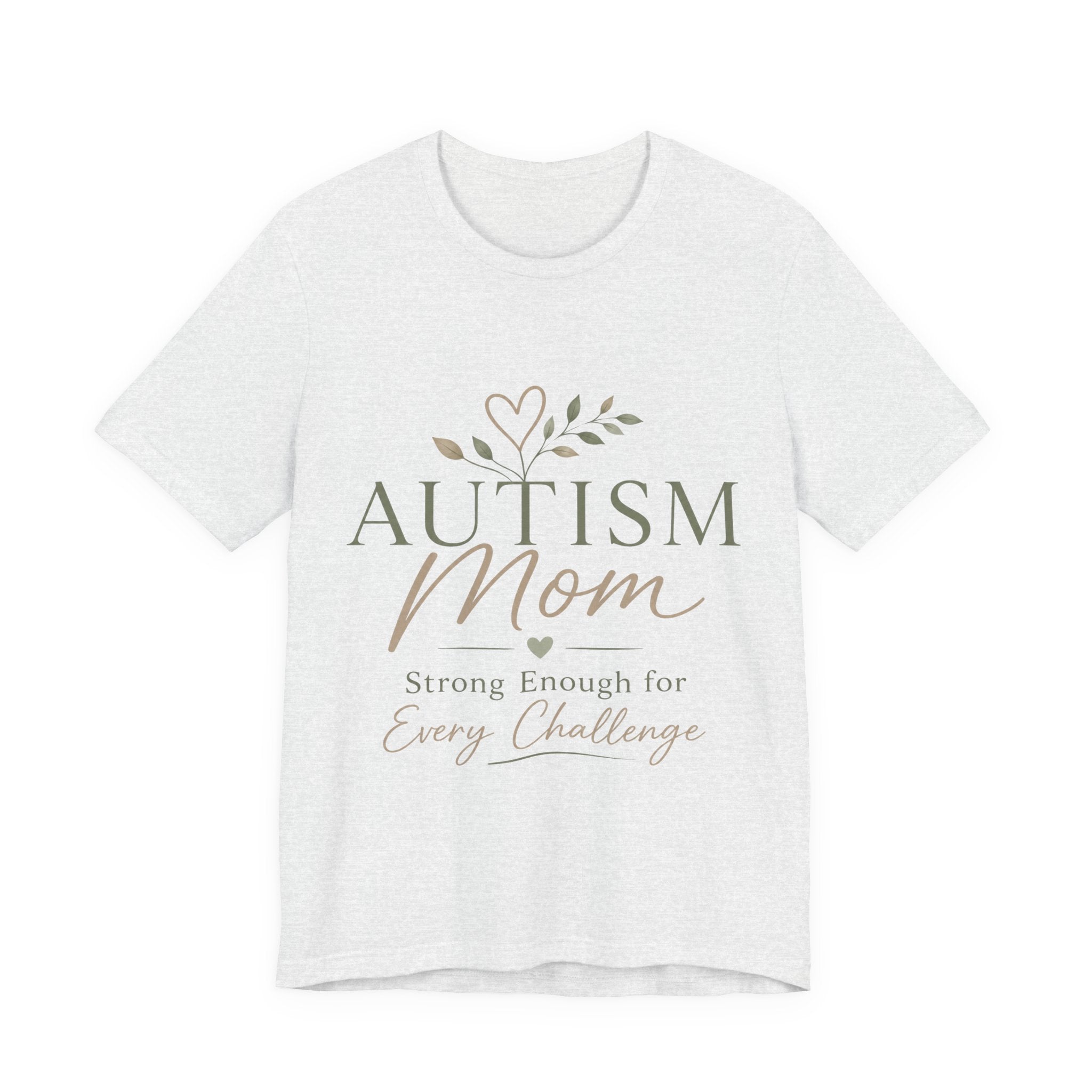 Autism Mom Shirt | Strong Enough for Every Challenge | Autism Acceptance Tee | Special Needs Mom Gift | Neurodiversity Shirt