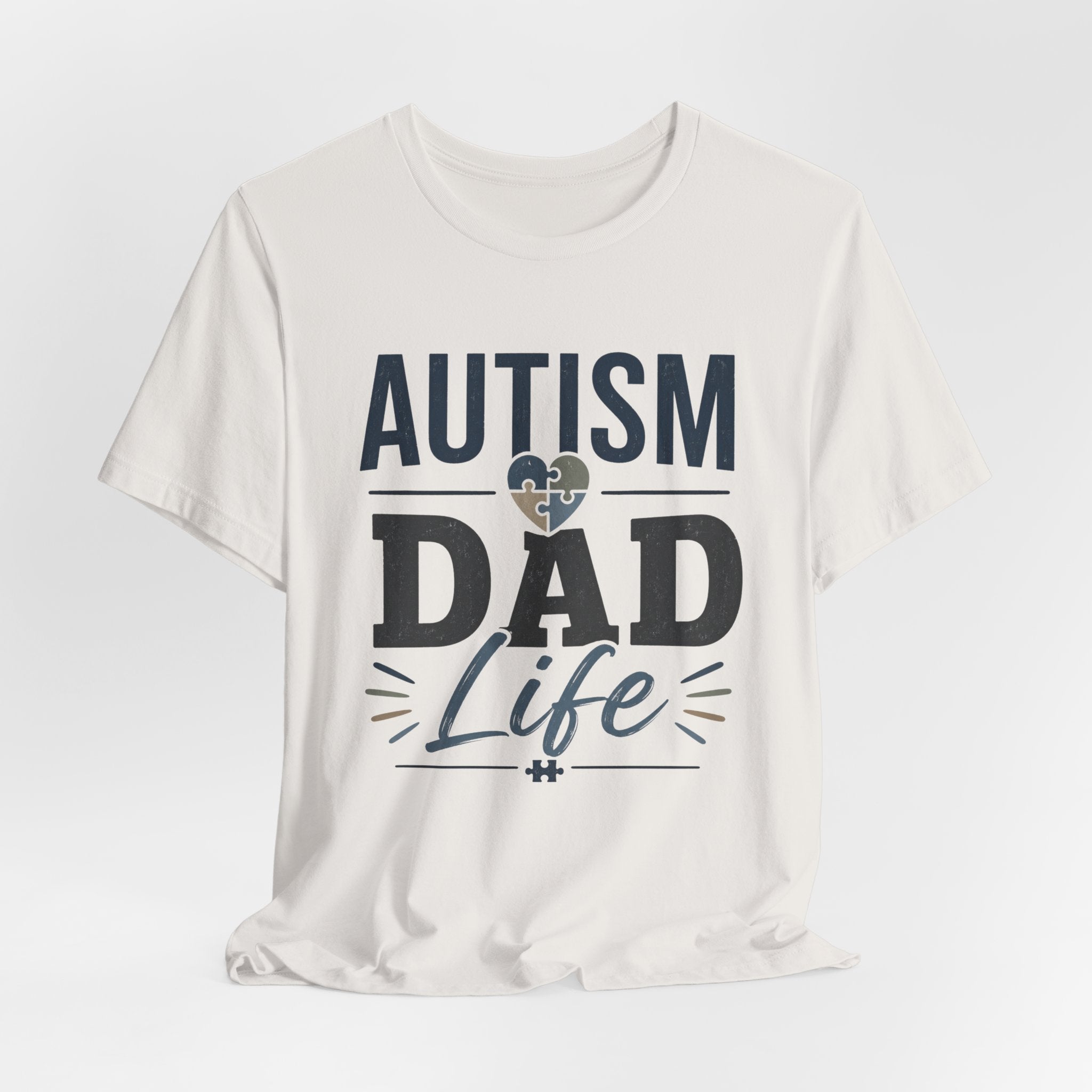 Autism Dad Life Shirt Autism Dad T Shirt Proud Autism Father Gift Autism Awareness Shirt Special Needs Dad Tee Puzzle Heart Design