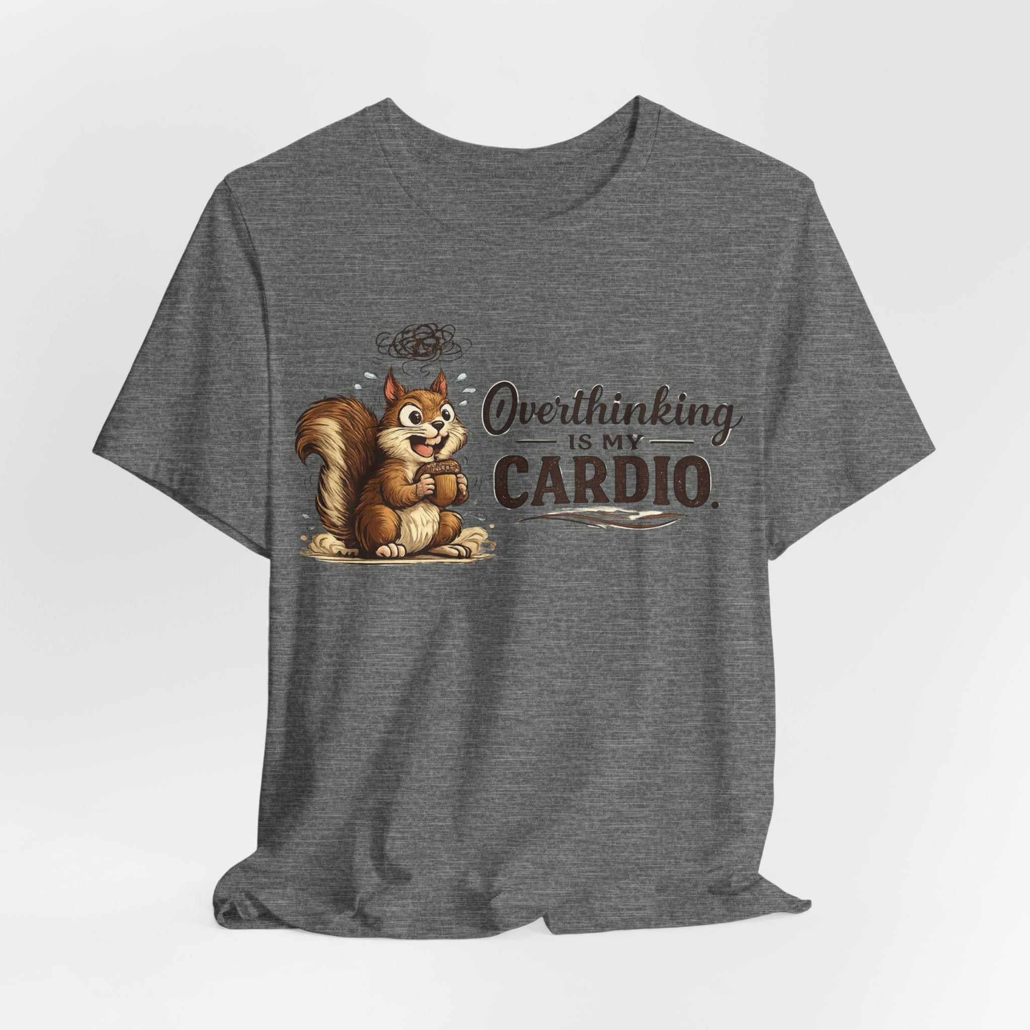 Overthinking Is My Cardio Shirt Funny Anxiety T Shirt ADHD Overthinking Tee Squirrel Graphic Mental Health Gift Neurodivergent Apparel