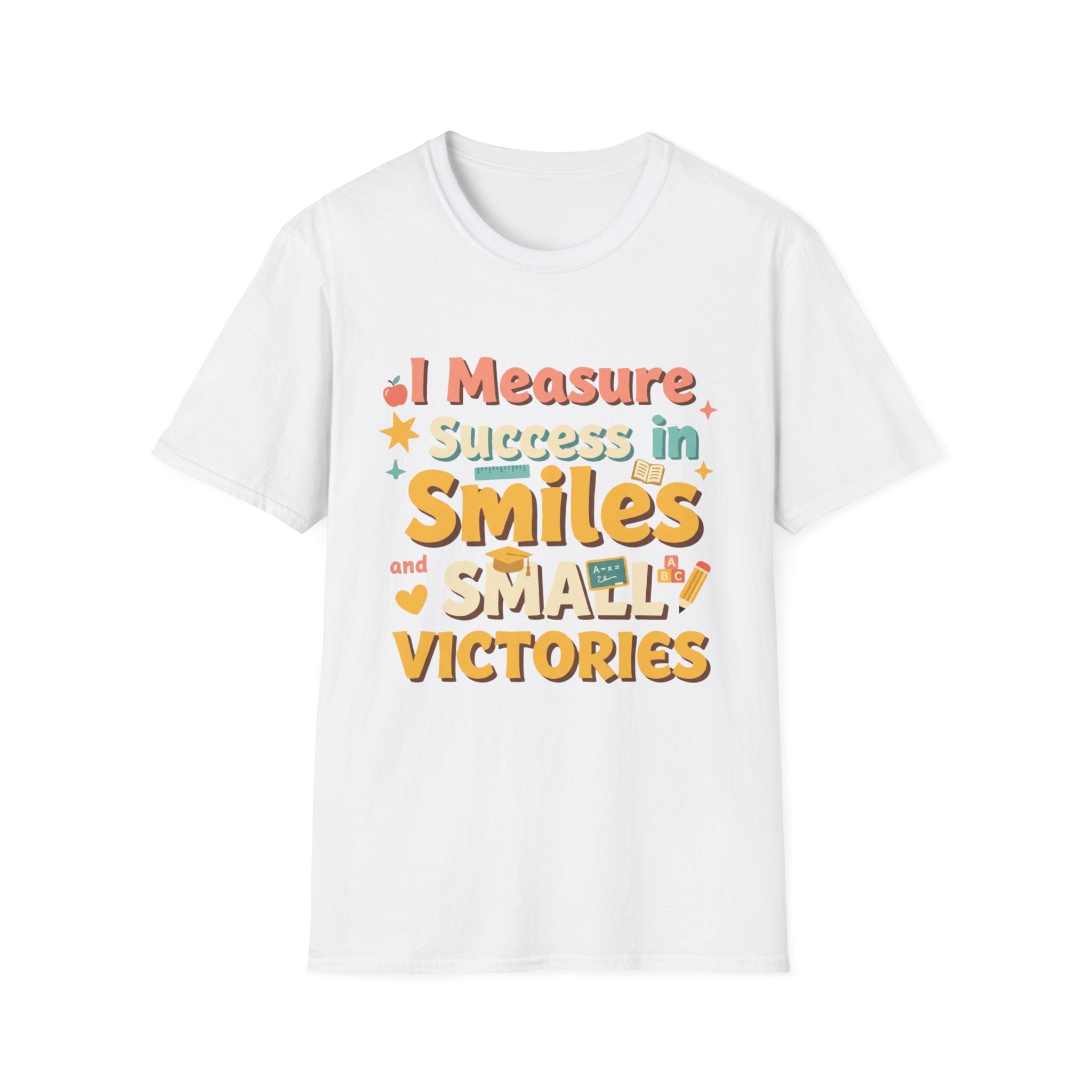 I Measure Success in Smiles Graphic T-Shirt | Positive Quote Tee