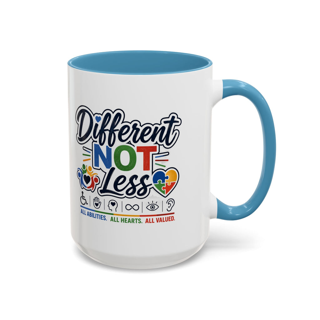 Different Not Less Accent Coffee Mug – Disability Pride Inspirational 11/15oz