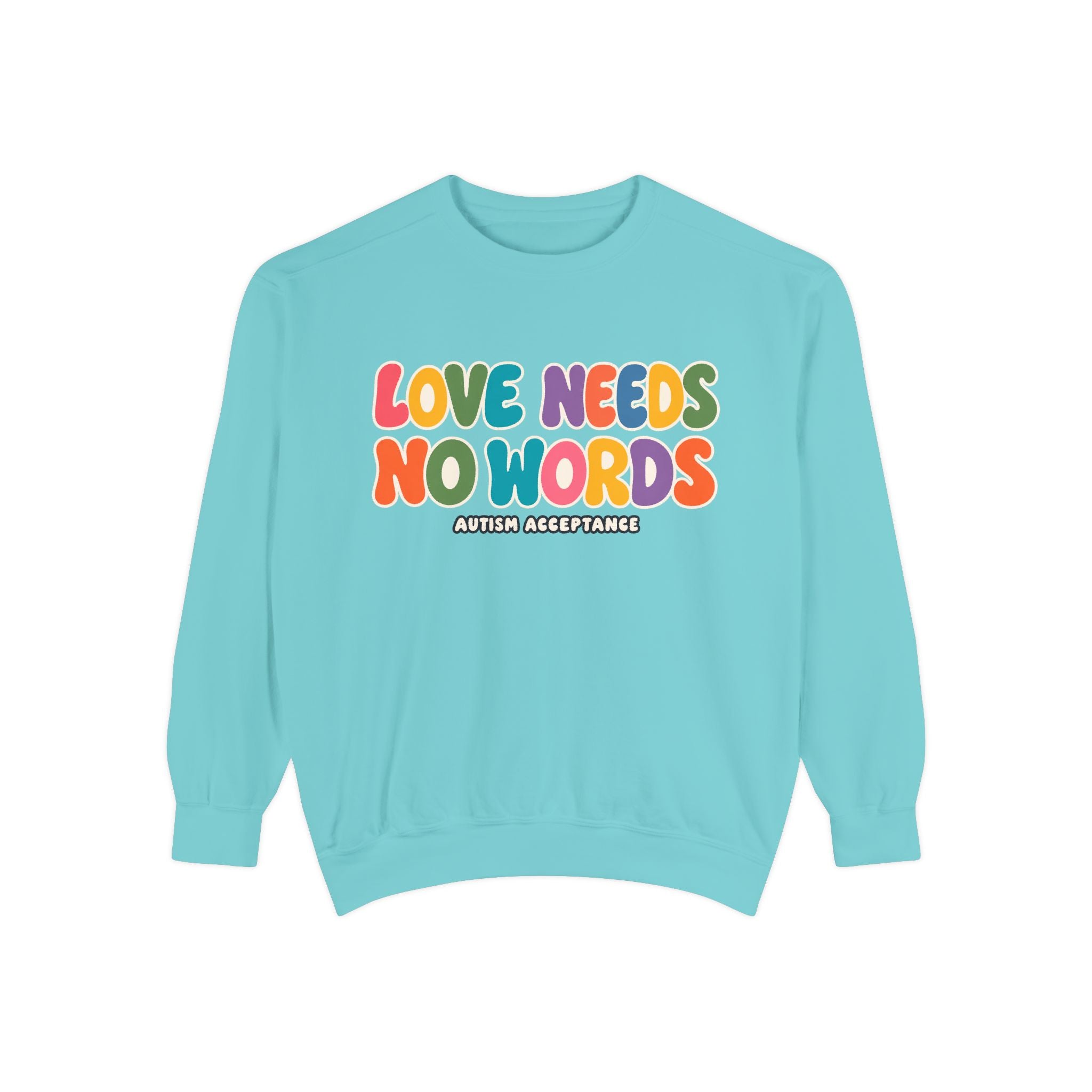 Love Needs No Words Sweatshirt, Rainbow Bubble Letter Crewneck, Autism Acceptance Hoodie, Nonverbal Autism Colorful Sweatshirt Gift