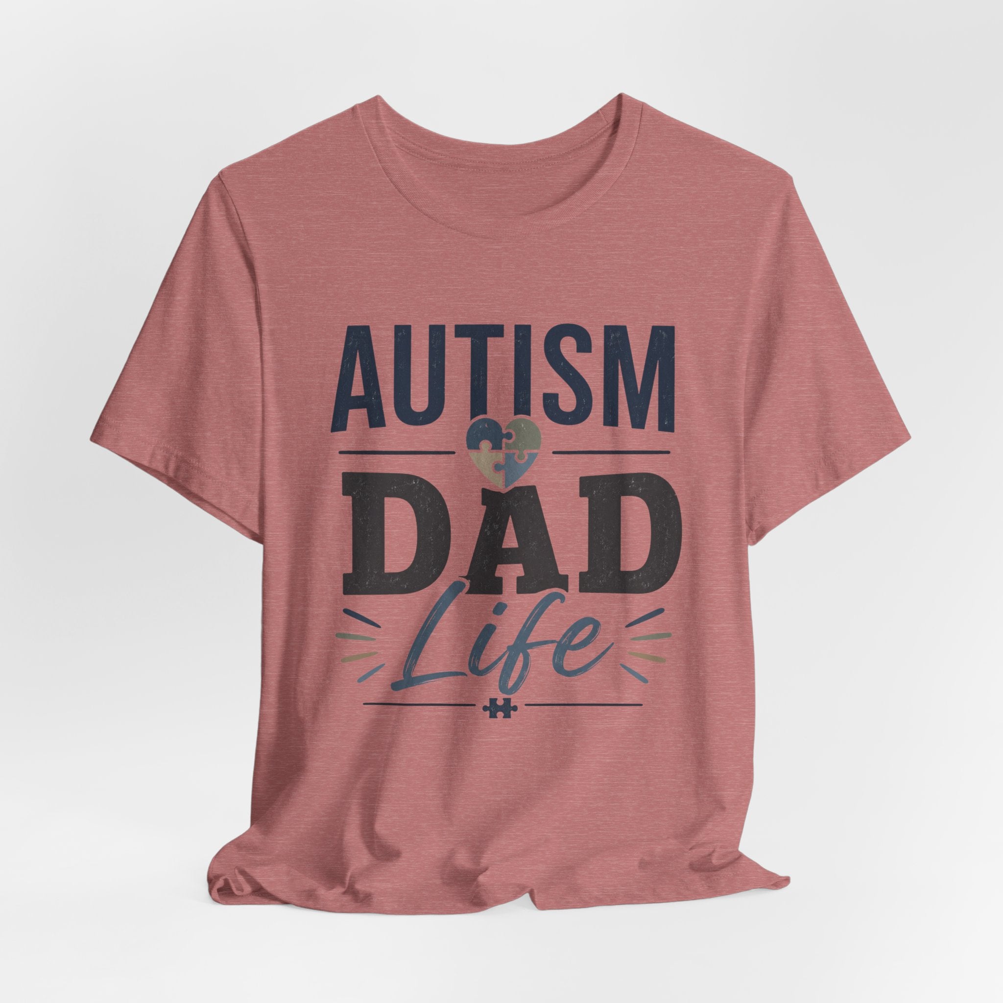 Autism Dad Life Shirt Autism Dad T Shirt Proud Autism Father Gift Autism Awareness Shirt Special Needs Dad Tee Puzzle Heart Design