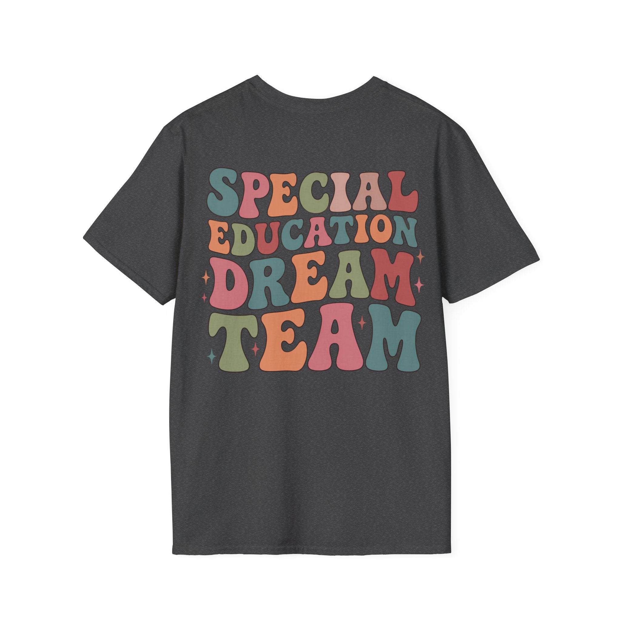 Special Education Dream Team Shirt, SPED Teacher Squad Tee, Inclusive Classroom Staff Shirt, Special Ed Team Appreciation Gift