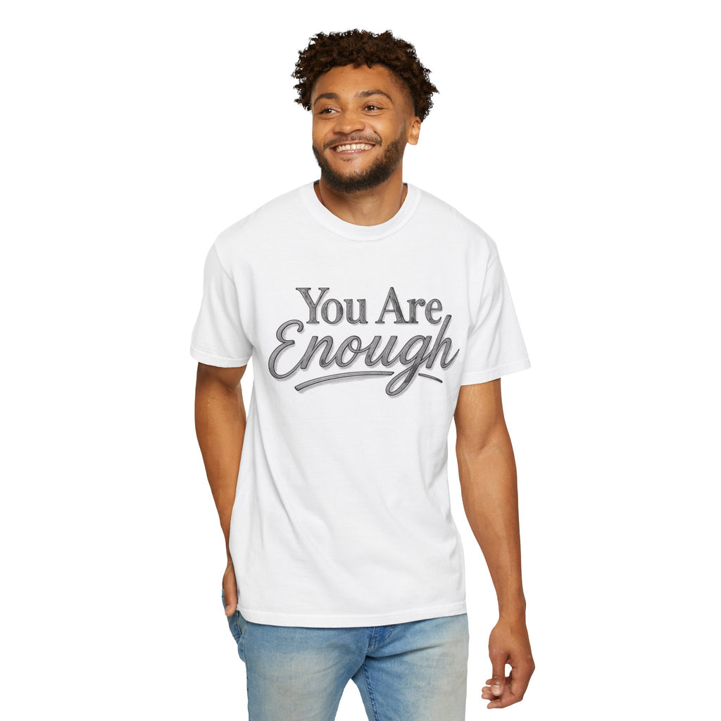 You Are Enough Shirt Inspirational T Shirt Positive Affirmation Tee Mental Health Awareness Shirt Self Love Gift Motivational Apparel