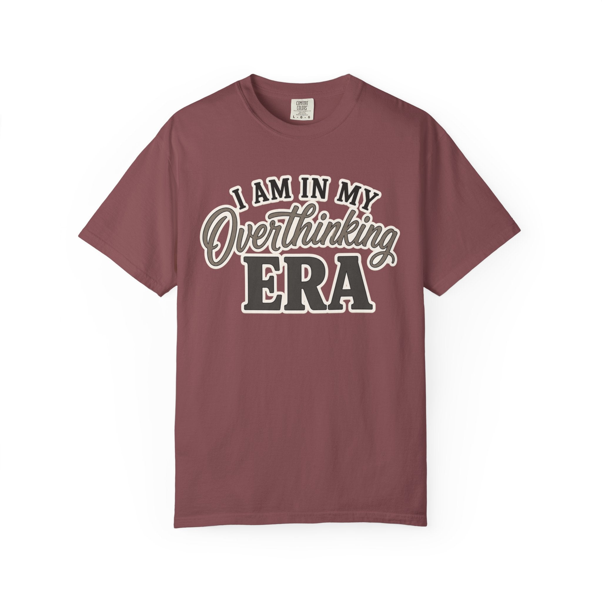 I Am In My Overthinking Era Shirt Funny Overthinking T Shirt Anxiety Shirt Mental Health Tee Neurodivergent Gift ADHD Apparel