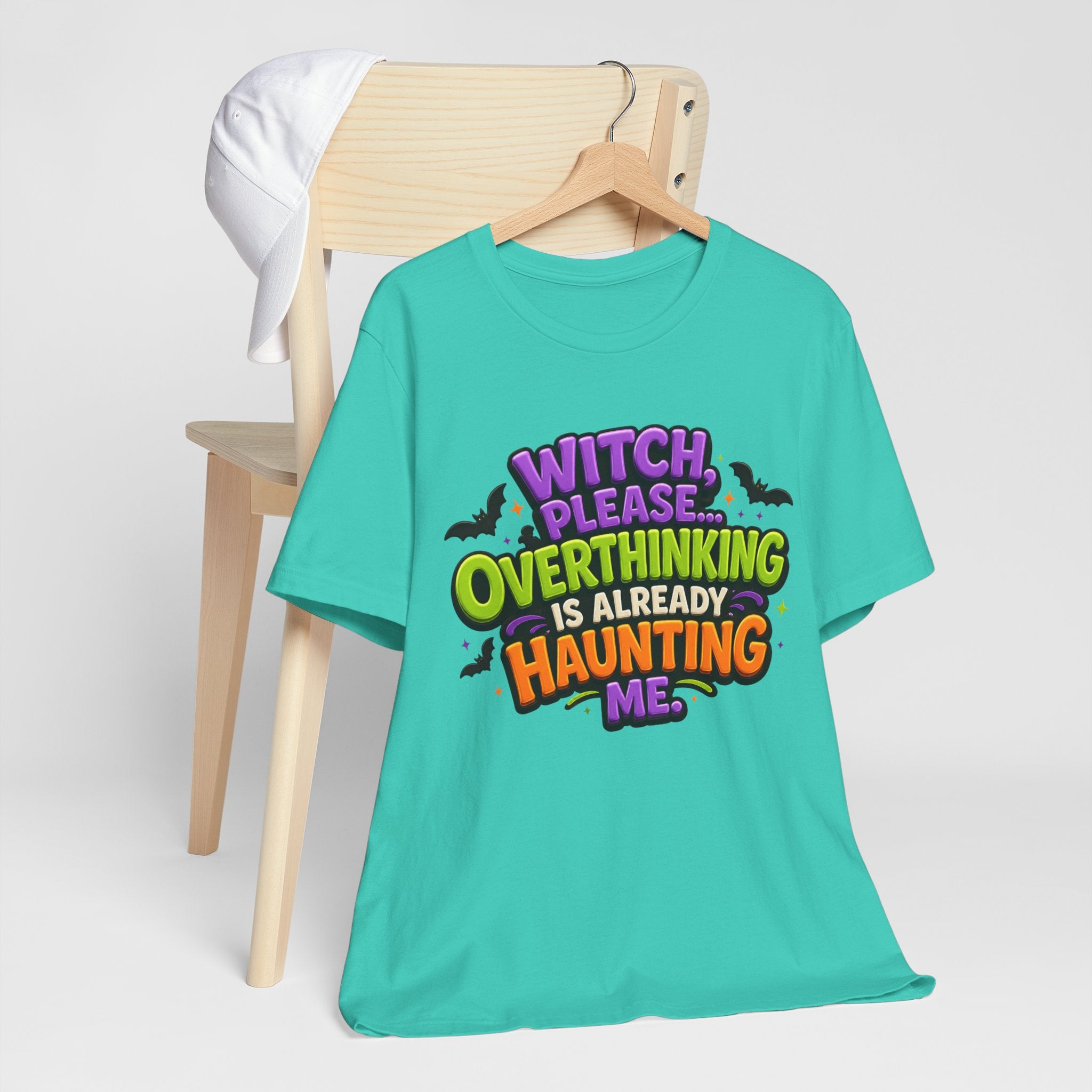 Witch Please Overthinking Is Already Haunting Me T-Shirt | Halloween Tee