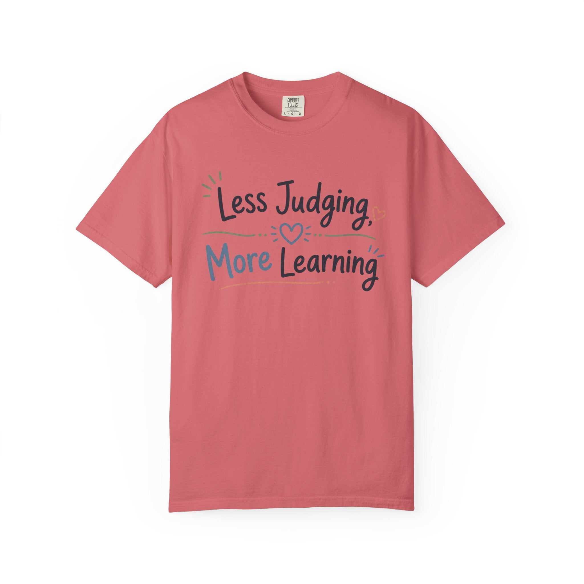 Less Judging More Learning Shirt Inclusion T Shirt Kindness Matters Tee Special Education Teacher Gift Autism Acceptance Apparel