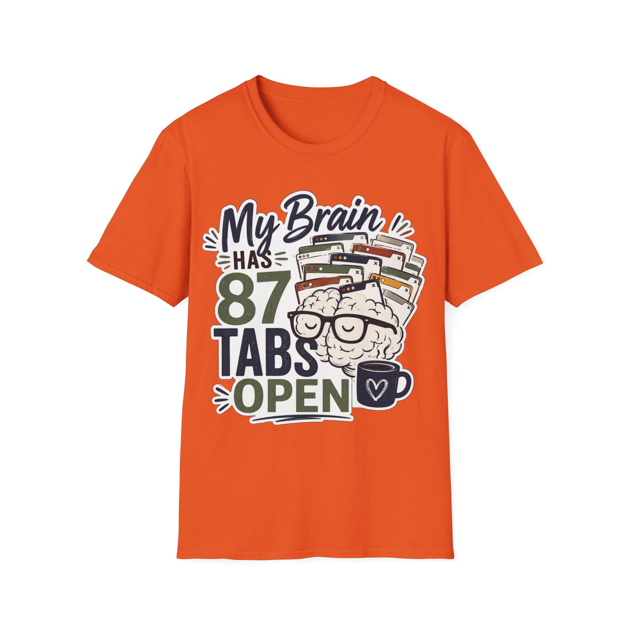 My Brain Has 87 Tabs Open Shirt | Funny ADHD T-Shirt | Overthinking Graphic Tee | Coffee Lover Shirt | Neurodivergent Humor | Mental Health