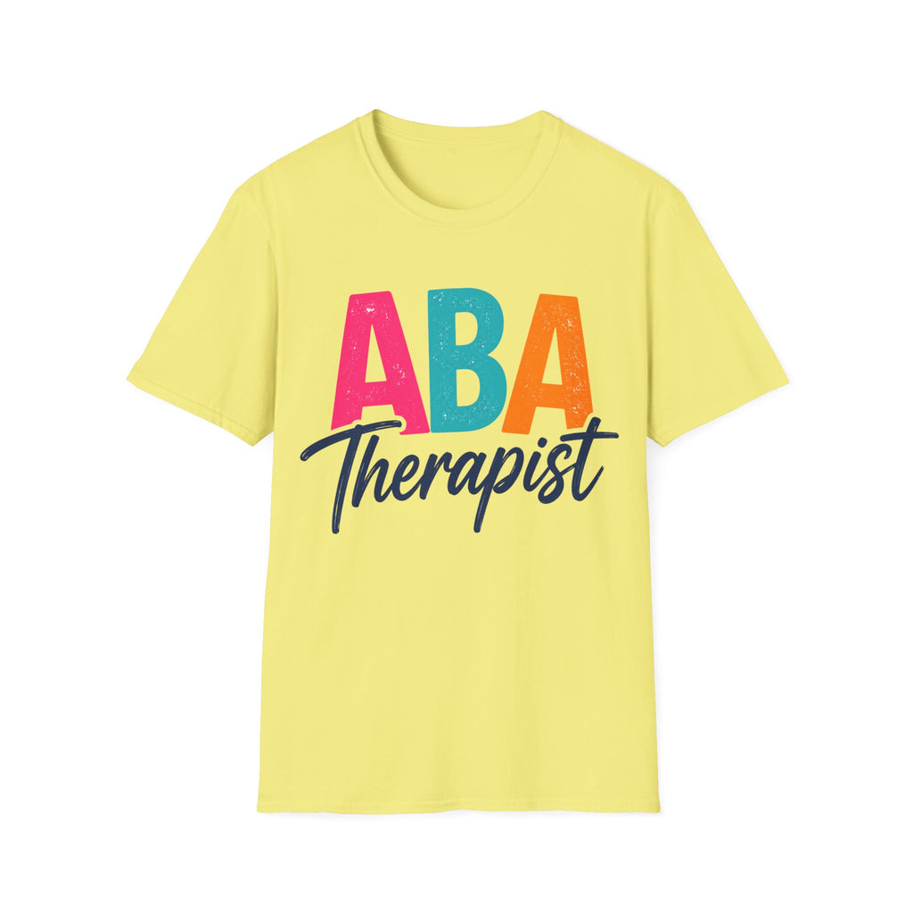 ABA Therapist Shirt  Behavior Technician Gift BCBA RBT Autism Therapist Tee Applied Behavior Analysis Shirt