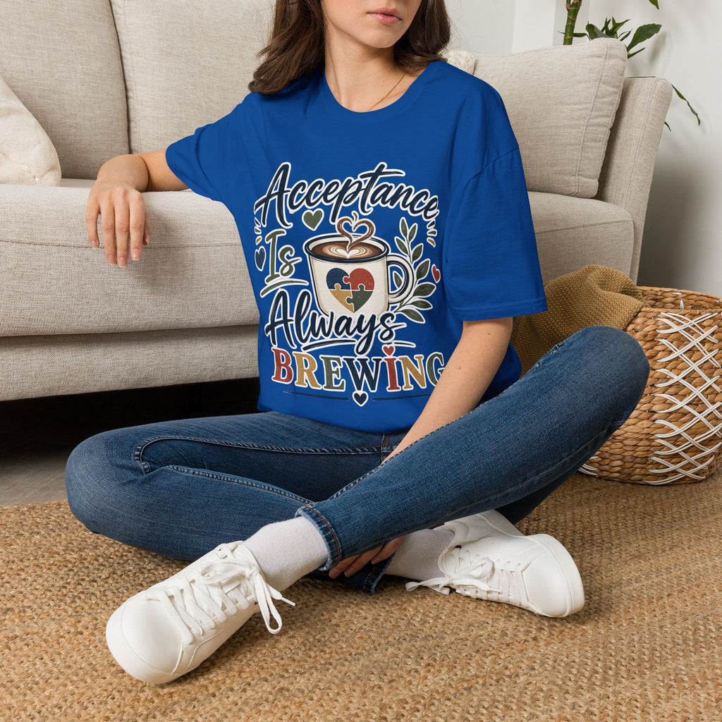 Acceptance Is Always Brewing Shirt | Coffee Lover T-Shirt | Autism Acceptance Tee | Inclusive Graphic Shirt | Barista Gift