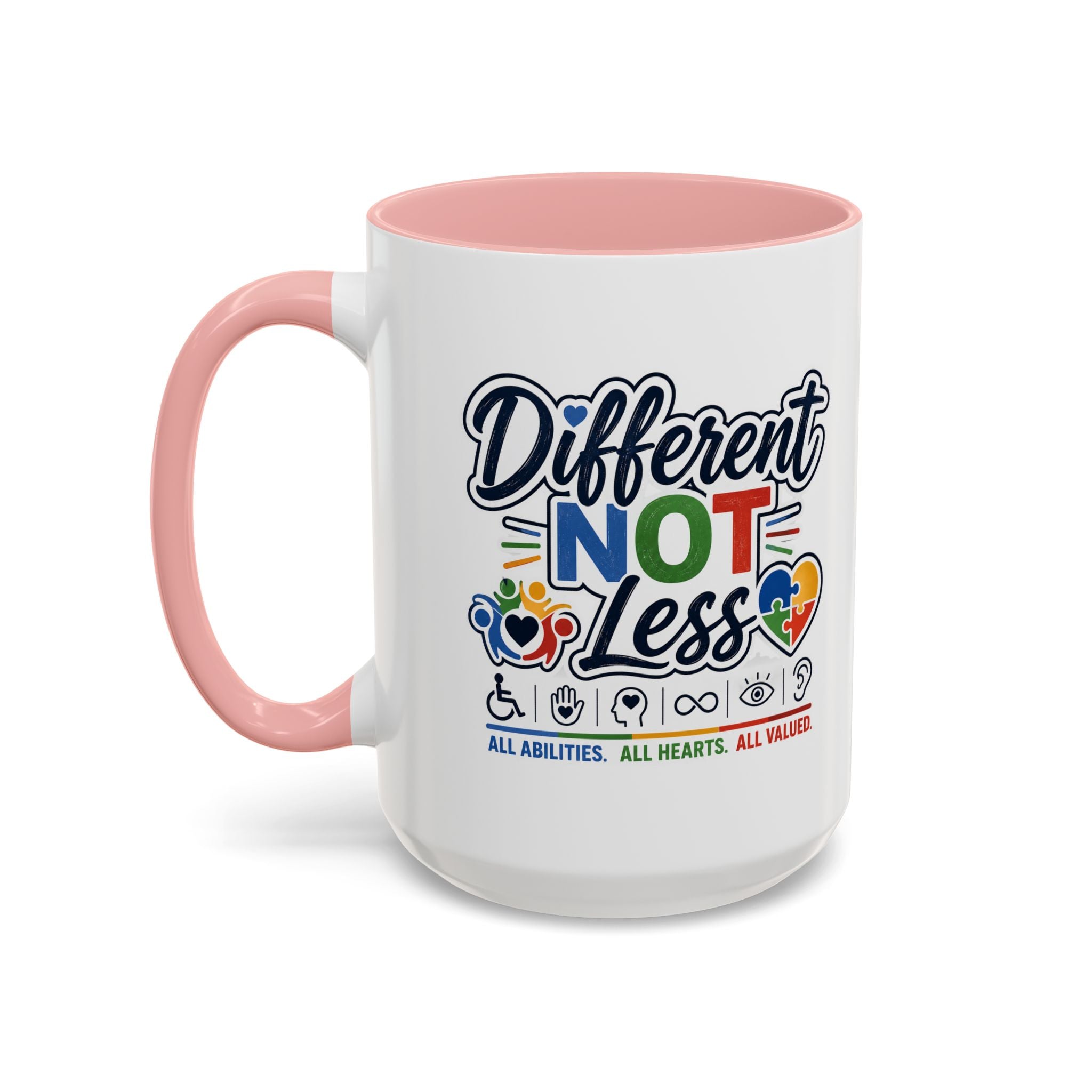 Different Not Less Accent Coffee Mug – Disability Pride Inspirational 11/15oz