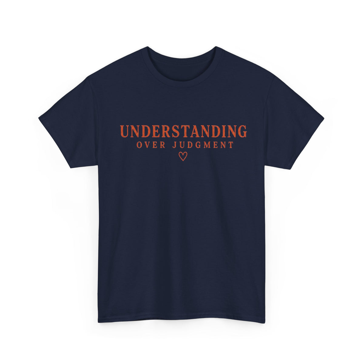 Understanding Over Judgment Tee, Compassion Message Shirt, Mental Health Awareness T-Shirt, Kindness Empathy Gift, Special Ed Teacher