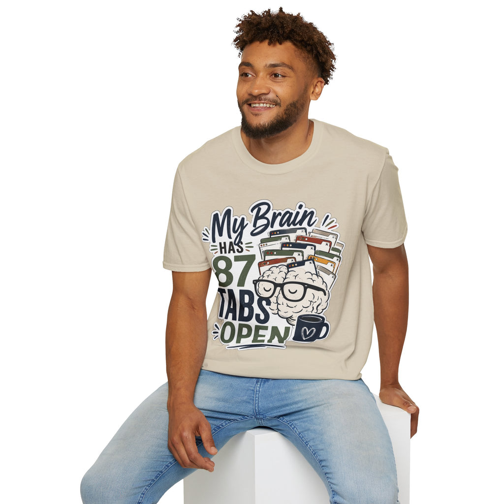 My Brain Has 87 Tabs Open Shirt | Funny ADHD T-Shirt | Overthinking Graphic Tee | Coffee Lover Shirt | Neurodivergent Humor | Mental Health