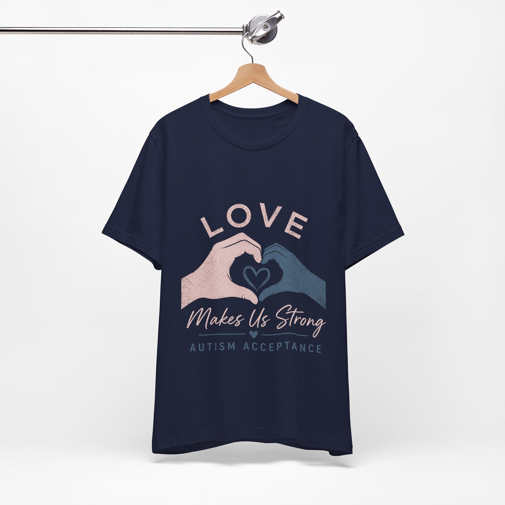 Love Makes Us Strong Autism Acceptance T-Shirt | Heart Hands Tee
