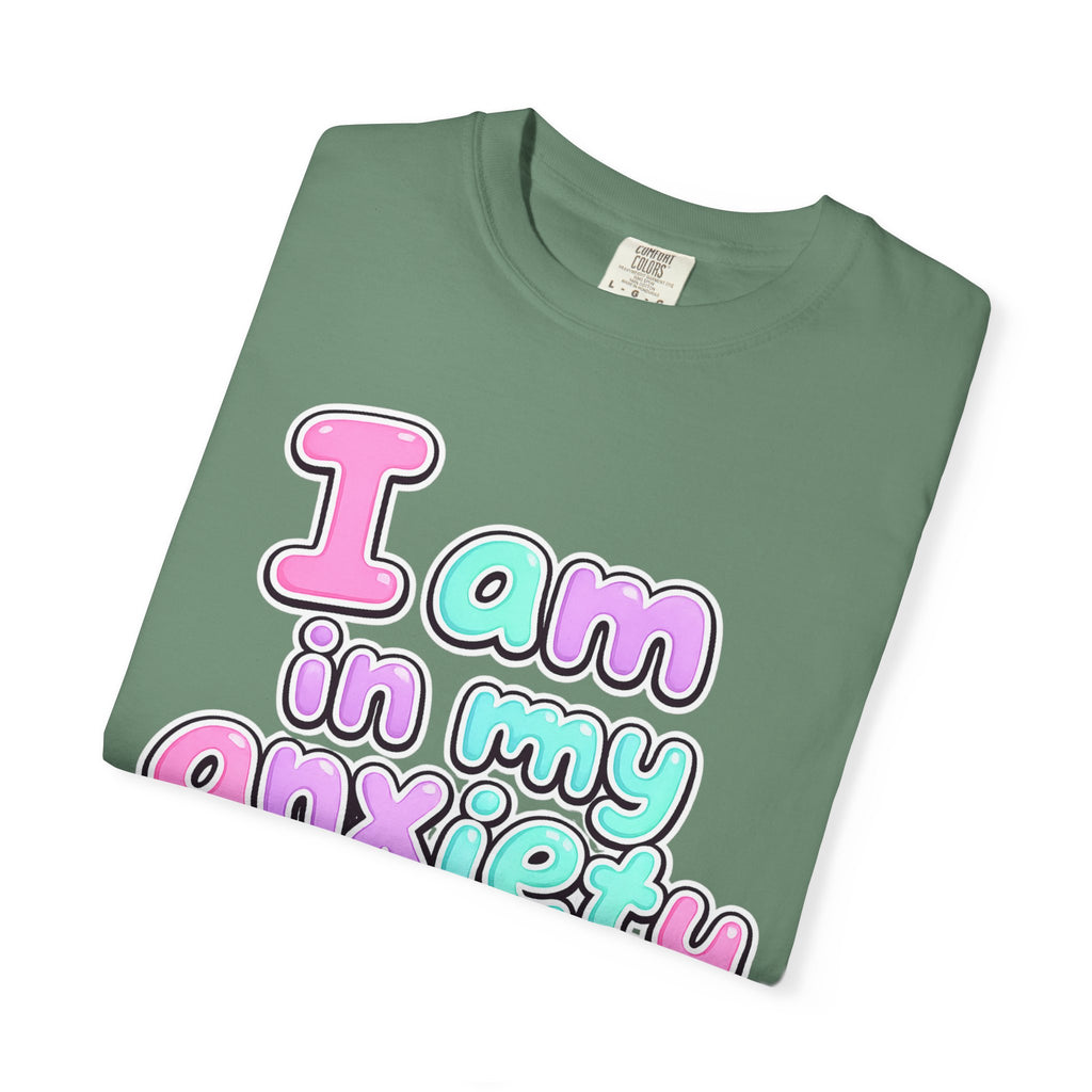 I Am In My Anxiety Era Shirt Anxiety Awareness T Shirt Mental Health Tee Cute Pastel Graphic Shirt Self Care Gift Unisex Apparel