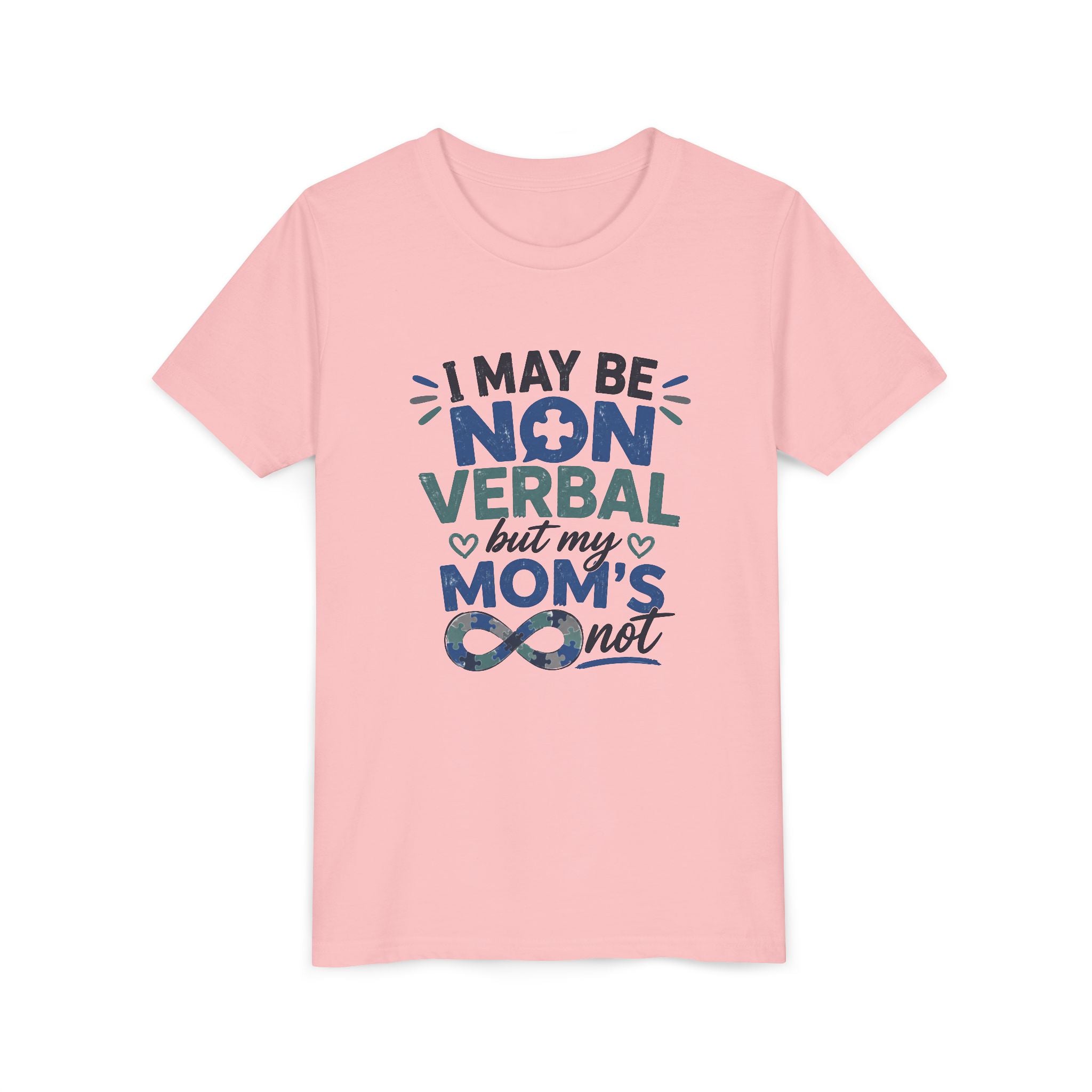 I May Be Nonverbal but My Moms Not Youth Tee | Autism Awareness