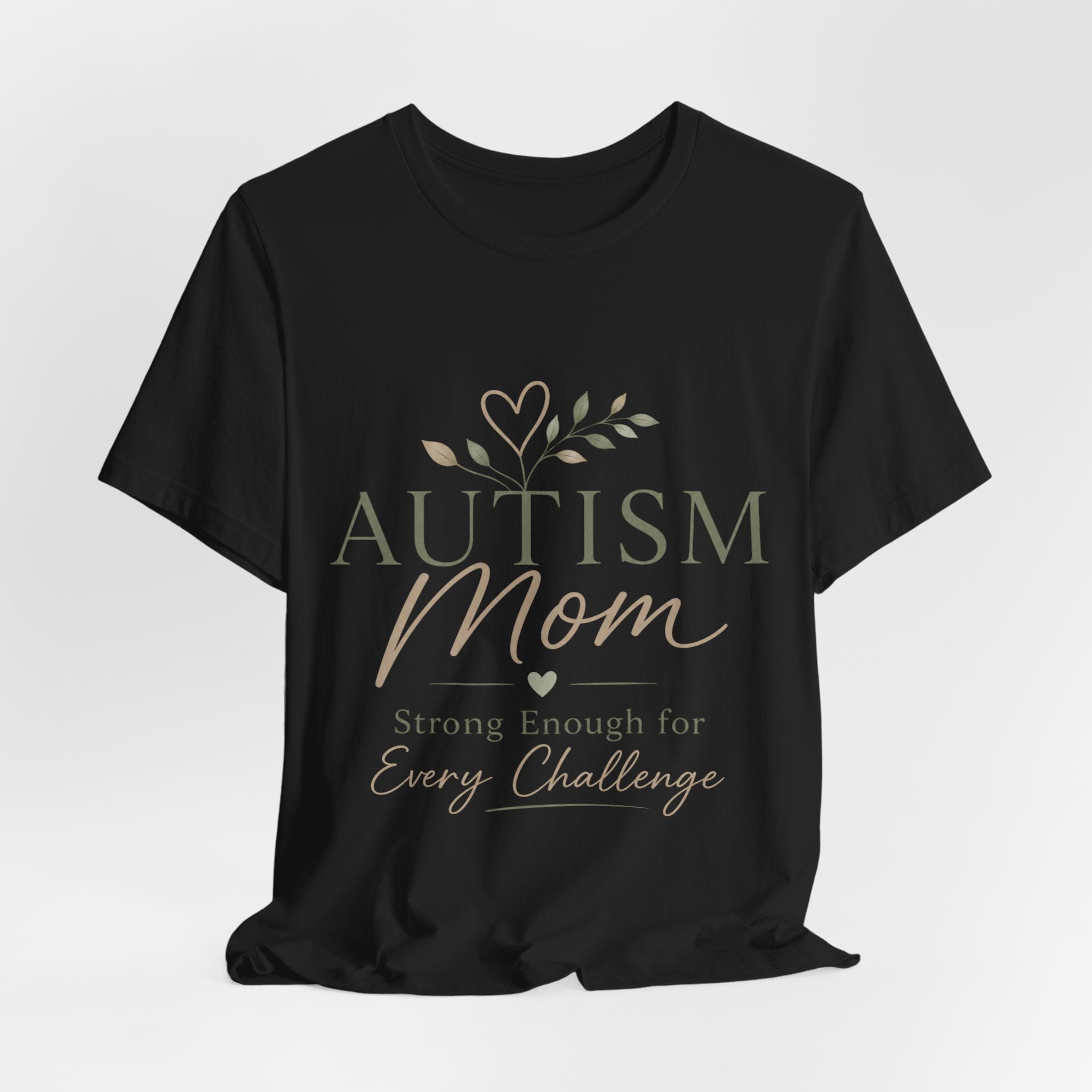 Autism Mom Shirt | Strong Enough for Every Challenge | Autism Acceptance Tee | Special Needs Mom Gift | Neurodiversity Shirt