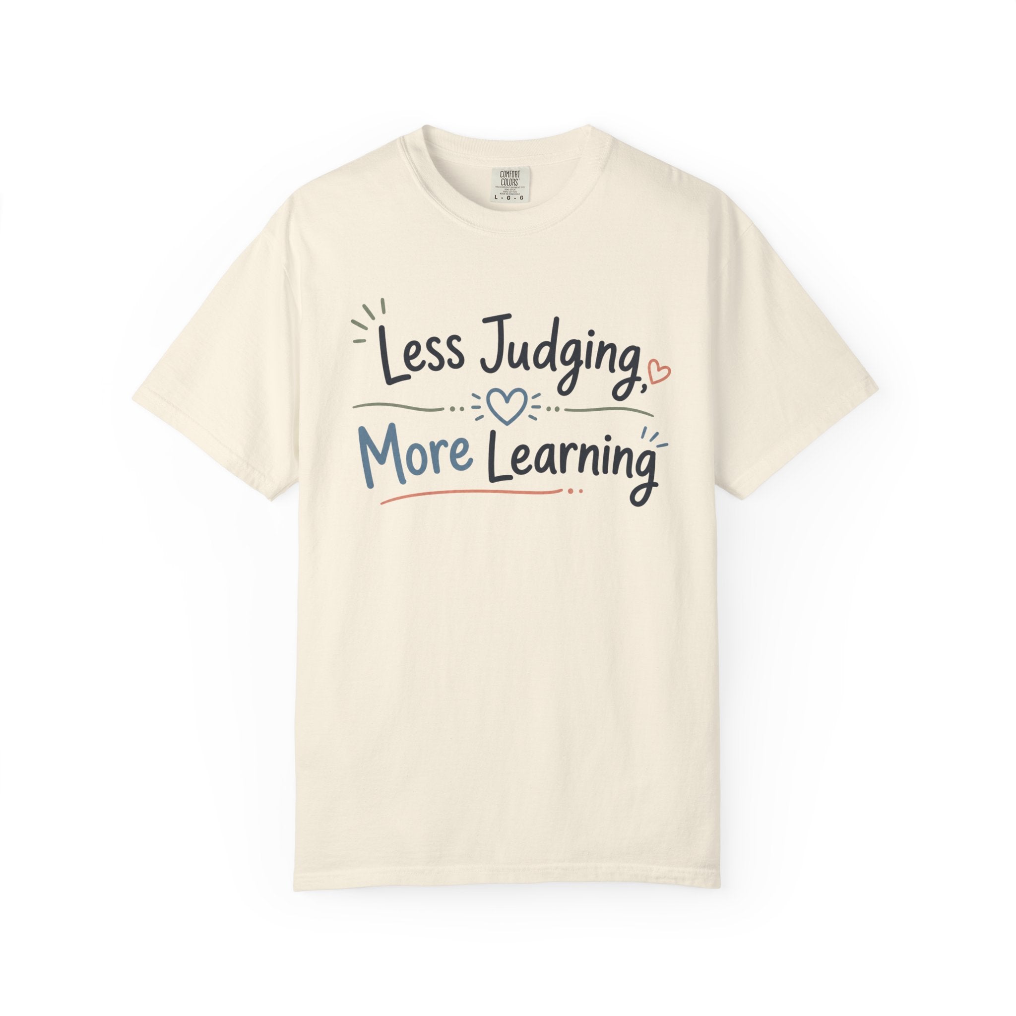 Less Judging More Learning Shirt Inclusion T Shirt Kindness Matters Tee Special Education Teacher Gift Autism Acceptance Apparel