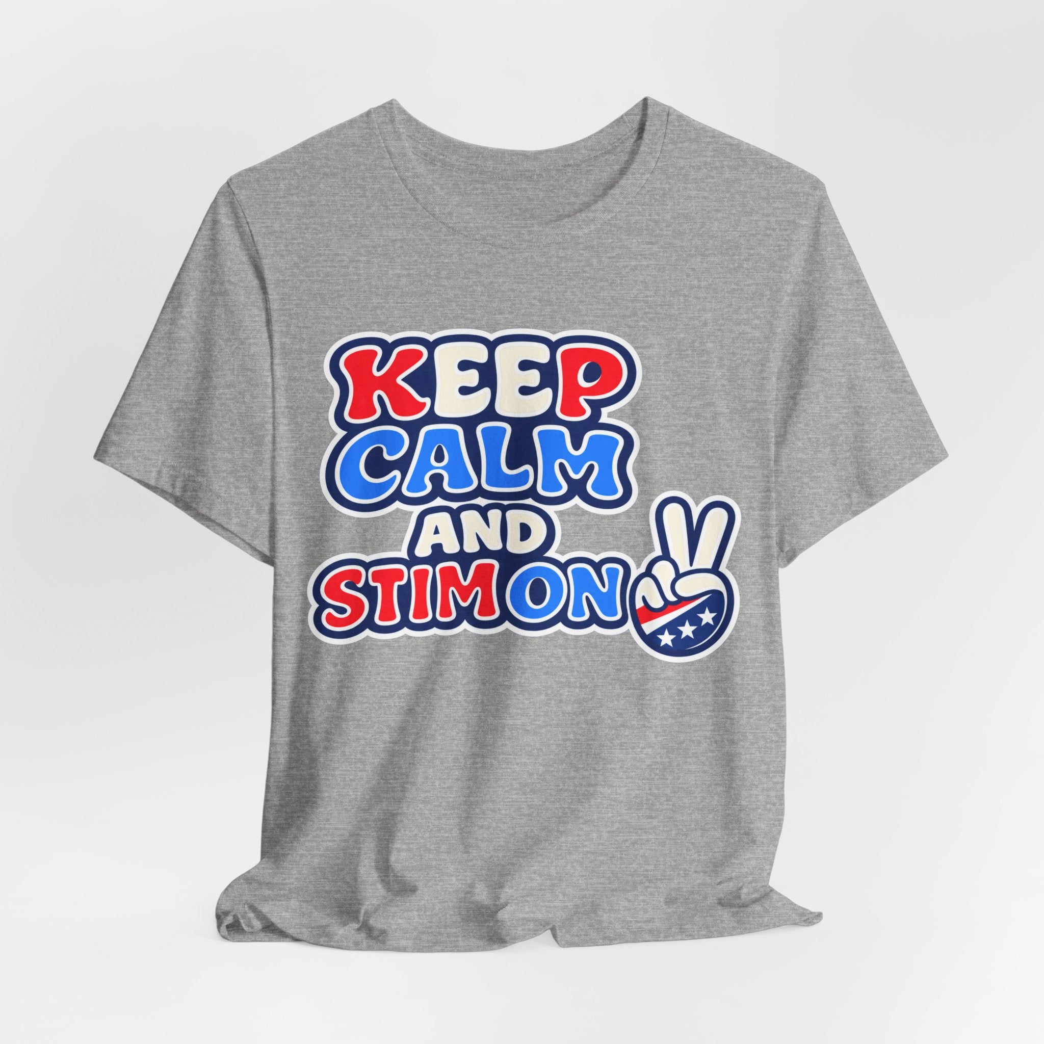 Keep Calm and Stim On Shirt Autism Awareness T Shirt Retro Peace Sign Tee Red White Blue Neurodiversity Sensory Support Gift