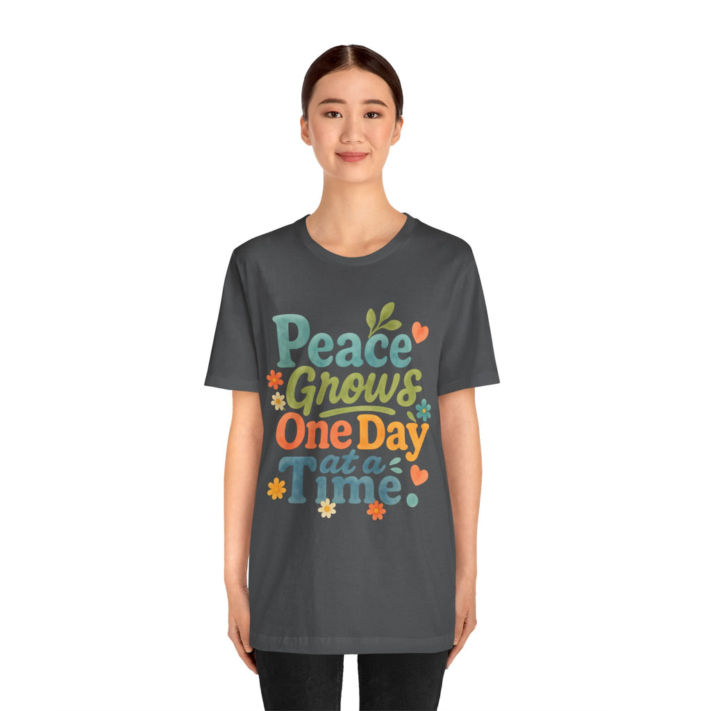 Peace Grows One Day at a Time Tee | Positive Quote Floral Typography