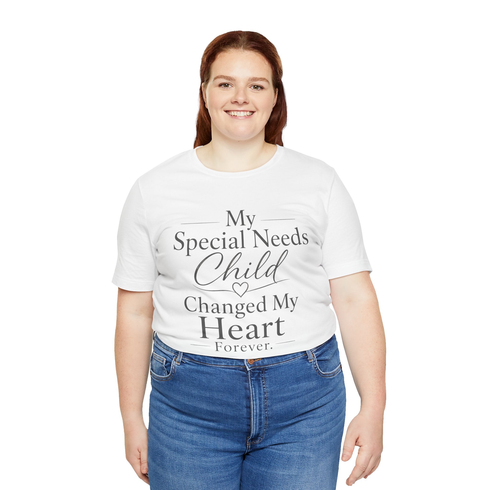 My Special Needs Child Changed My Heart Forever T-Shirt | Special Needs Parent Tee