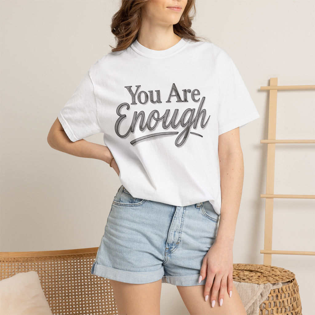 You Are Enough Shirt Inspirational T Shirt Positive Affirmation Tee Mental Health Awareness Shirt Self Love Gift Motivational Apparel