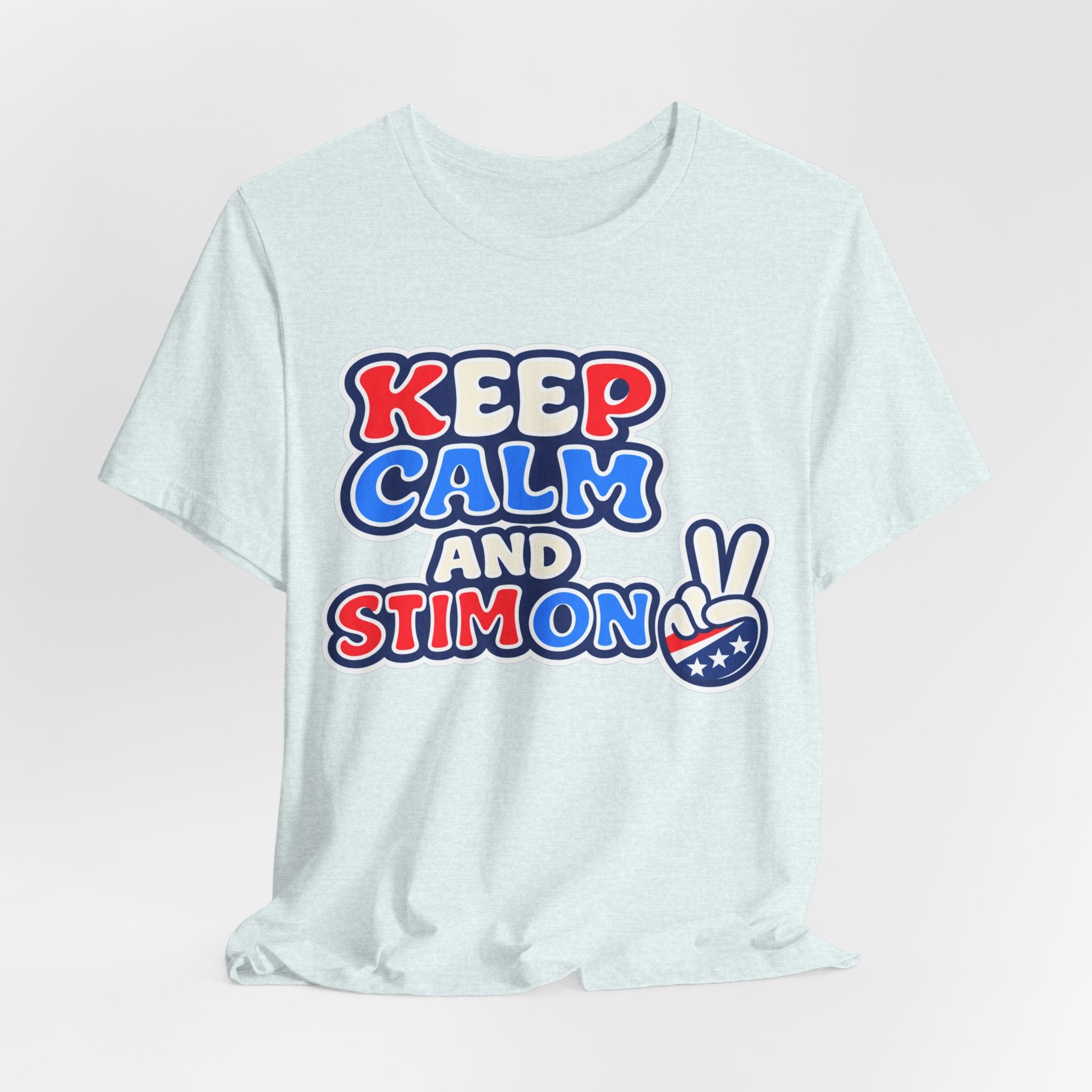 Keep Calm and Stim On Shirt Autism Awareness T Shirt Retro Peace Sign Tee Red White Blue Neurodiversity Sensory Support Gift