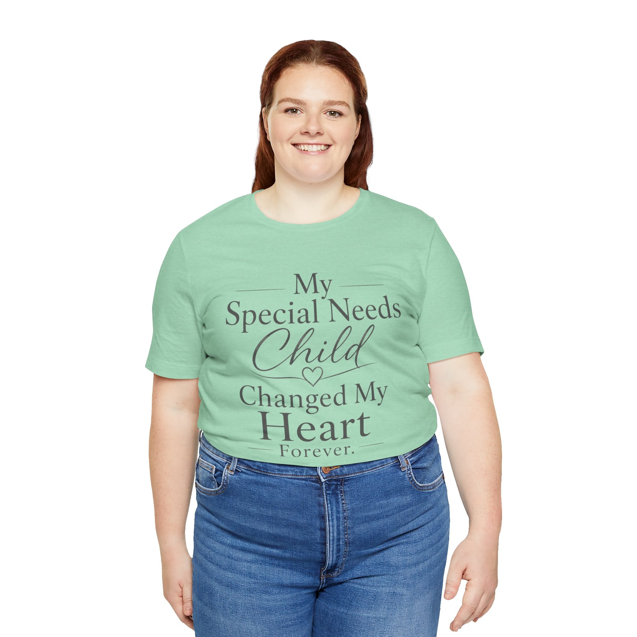 My Special Needs Child Changed My Heart Forever T-Shirt | Special Needs Parent Tee