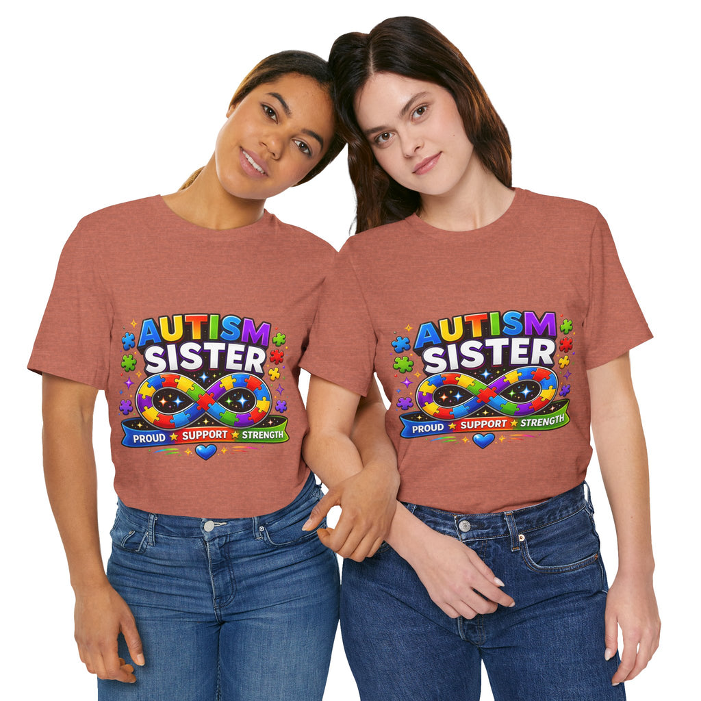 Autism Sister Tee | Puzzle Infinity Support Strength Shirt