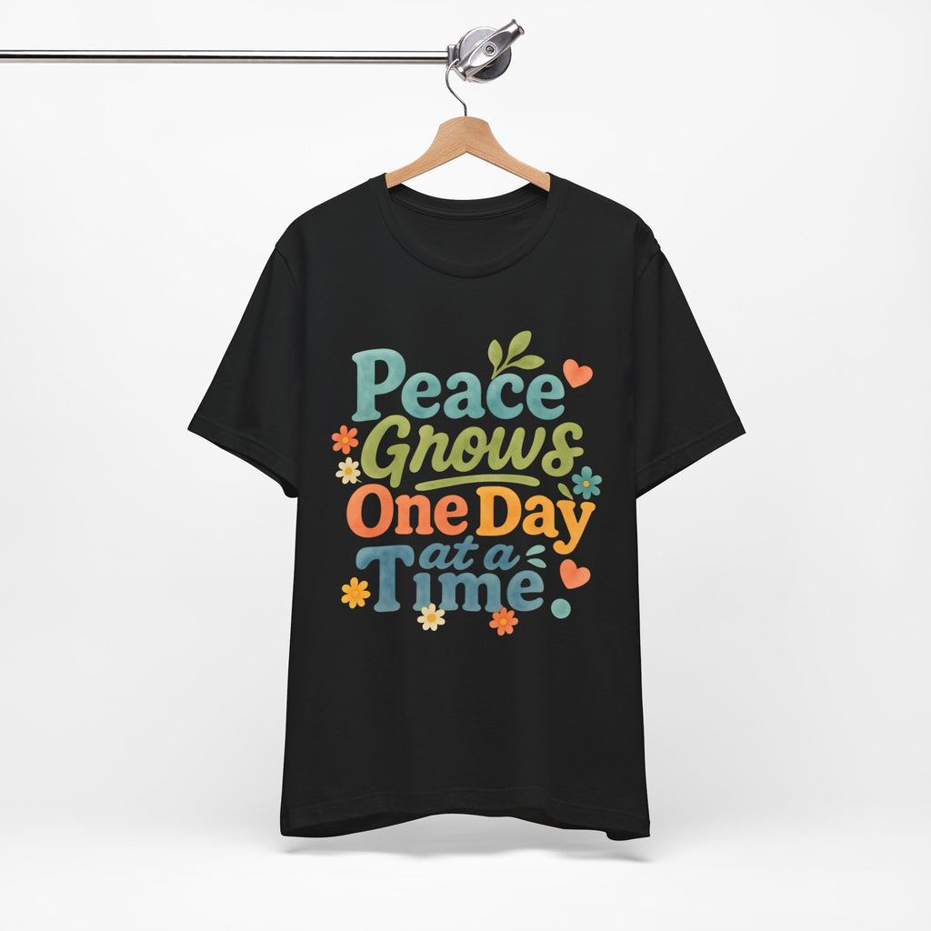 Peace Grows One Day at a Time Tee | Positive Quote Floral Typography
