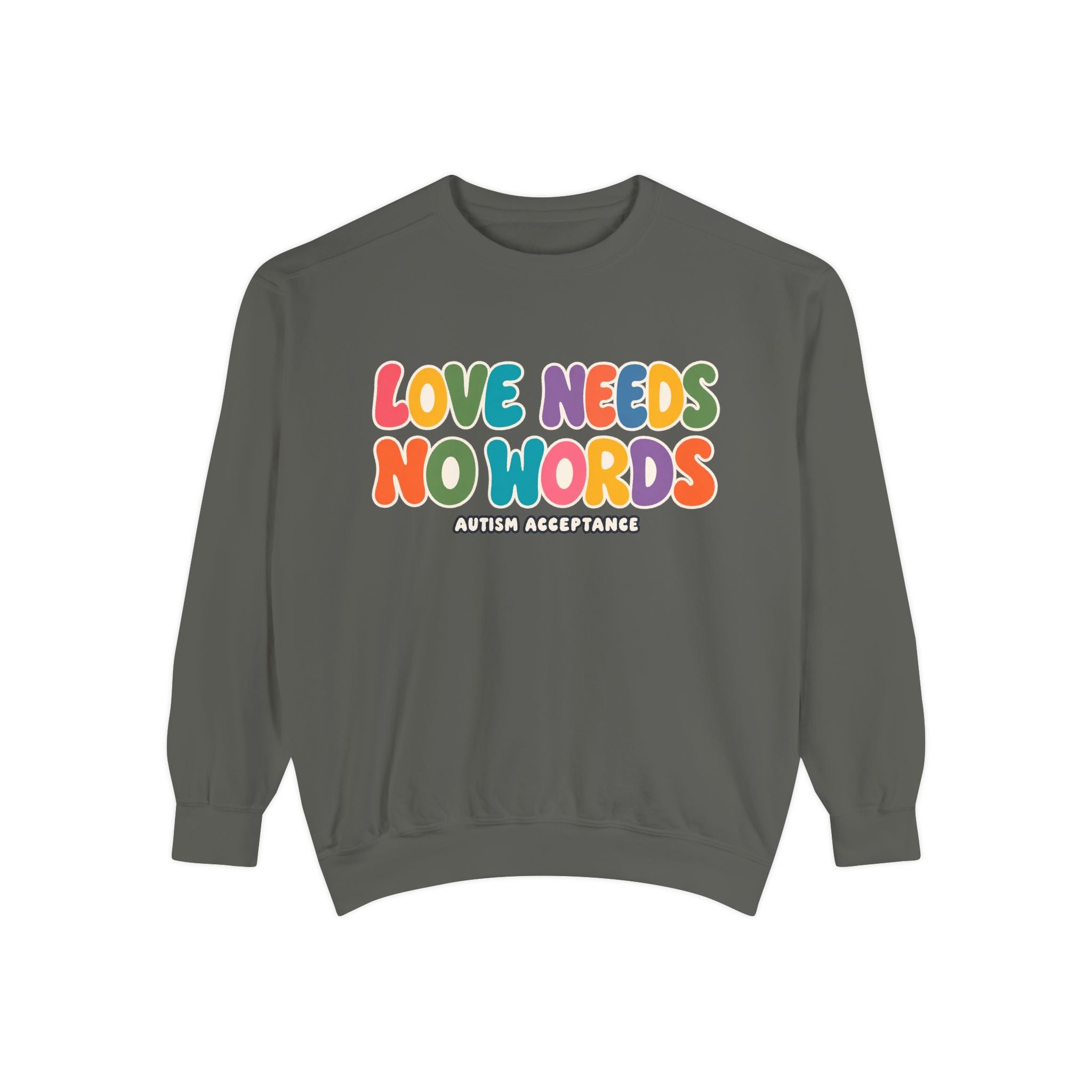 Love Needs No Words Sweatshirt, Rainbow Bubble Letter Crewneck, Autism Acceptance Hoodie, Nonverbal Autism Colorful Sweatshirt Gift