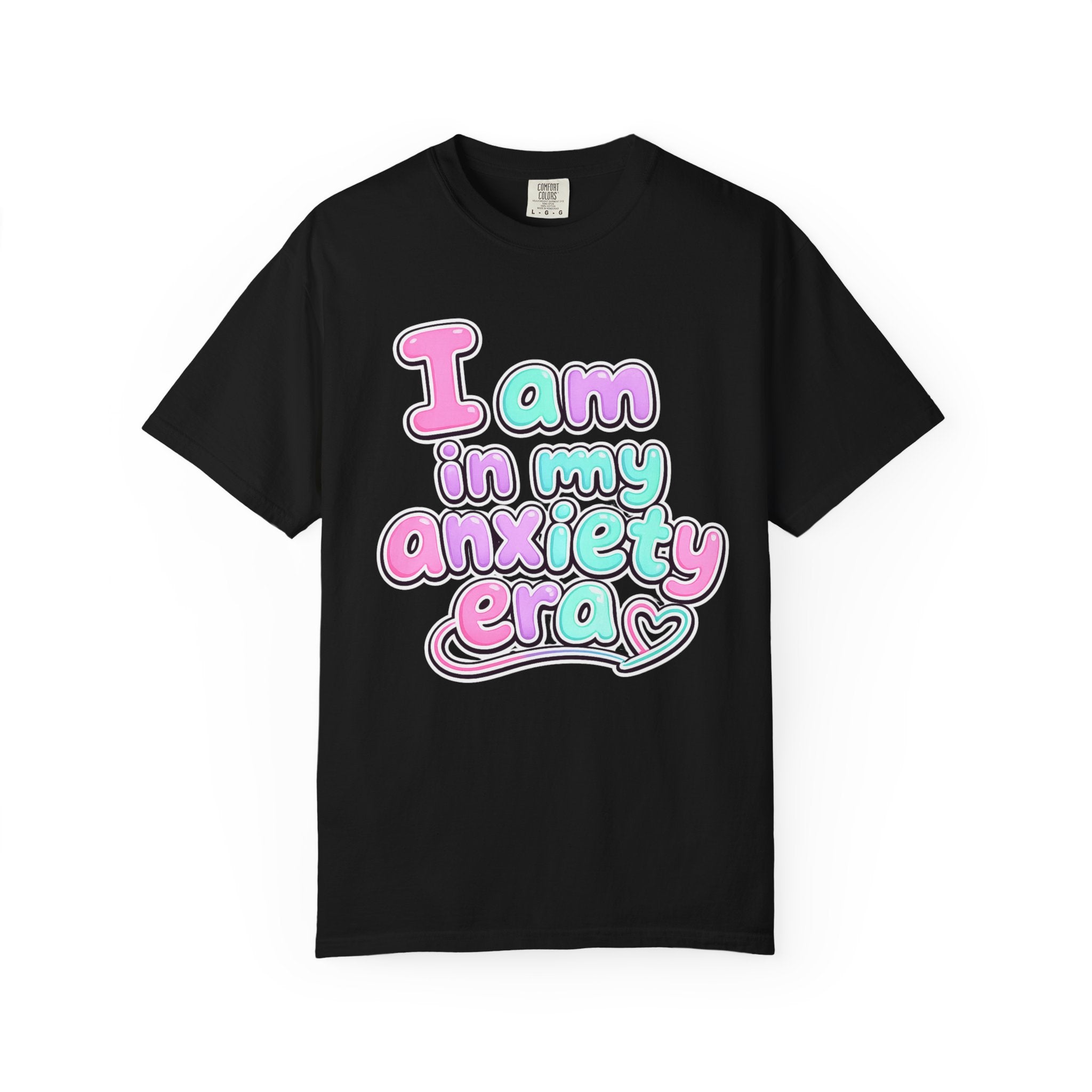 I Am In My Anxiety Era Shirt Anxiety Awareness T Shirt Mental Health Tee Cute Pastel Graphic Shirt Self Care Gift Unisex Apparel