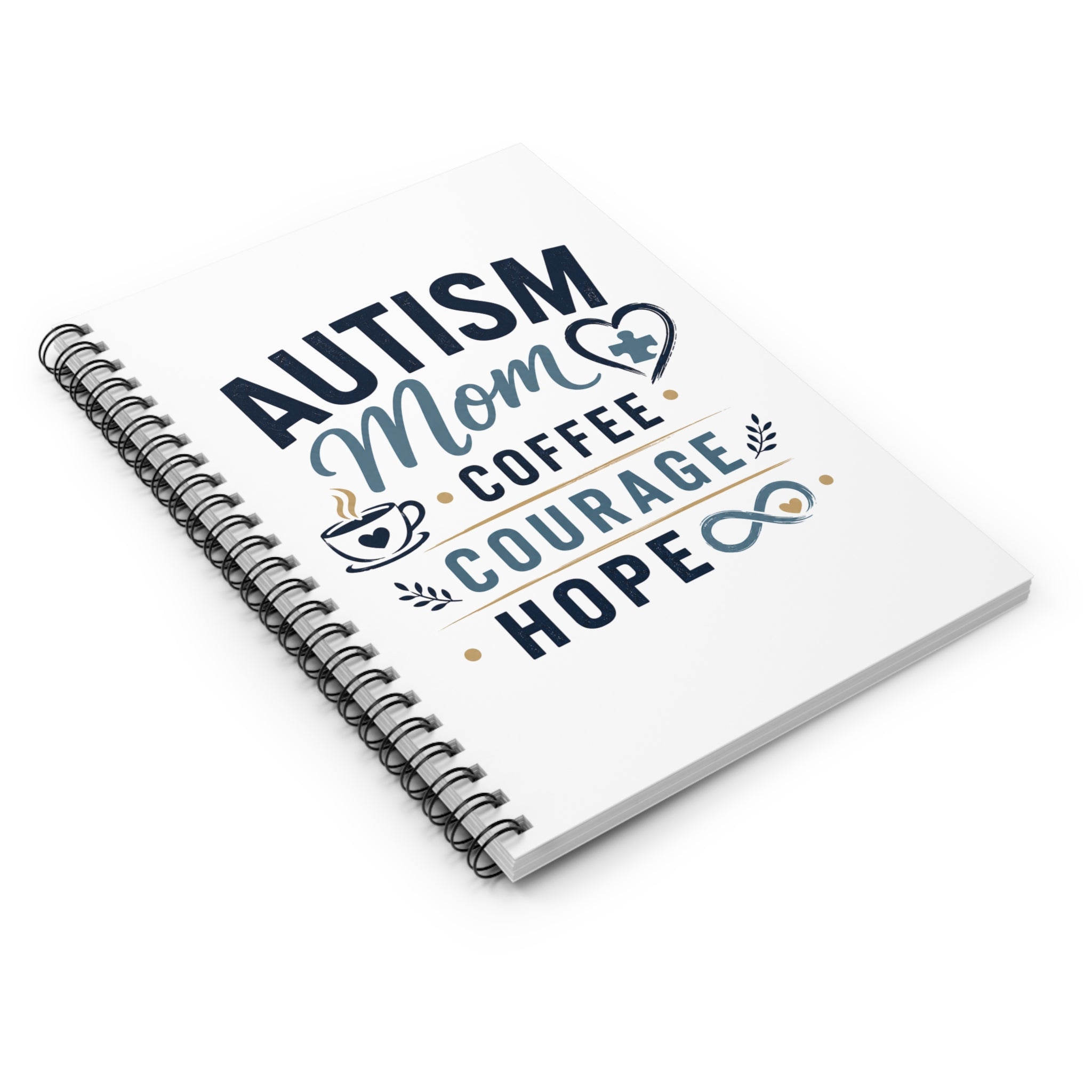 Autism Mom Coffee Courage Hope Spiral Notebook | Ruled Notebook