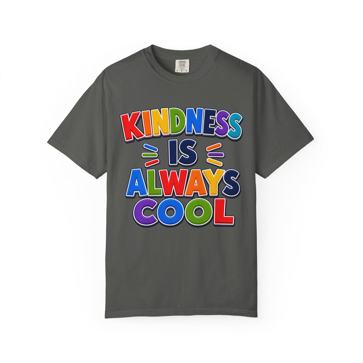 Kindness Is Always Cool T-shirt | Rainbow Positive Message Tee