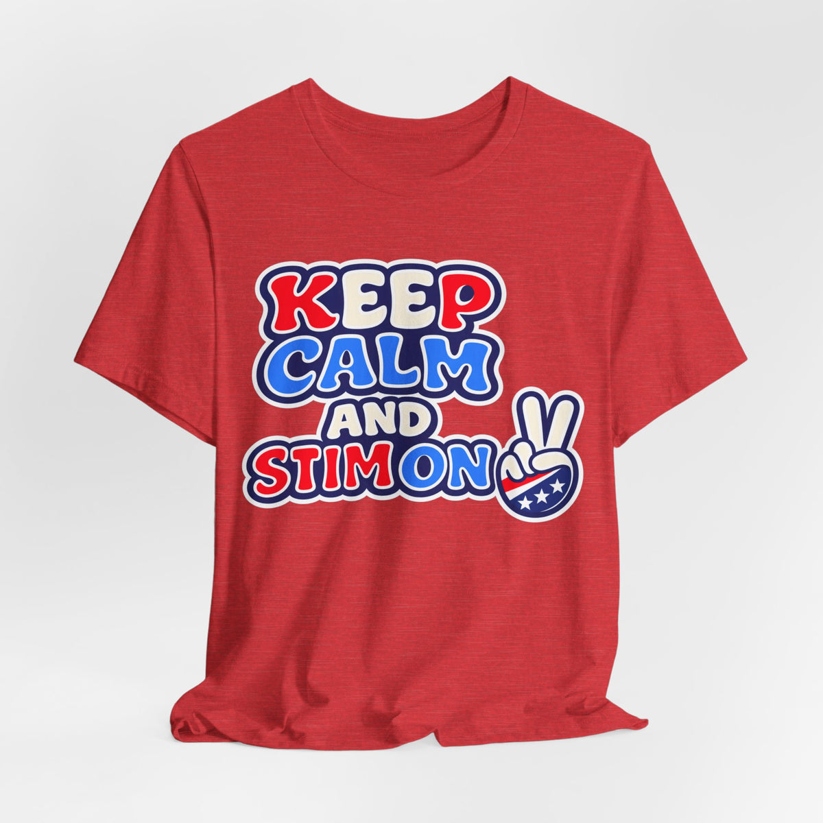 Keep Calm and Stim On Shirt Autism Awareness T Shirt Retro Peace Sign Tee Red White Blue Neurodiversity Sensory Support Gift
