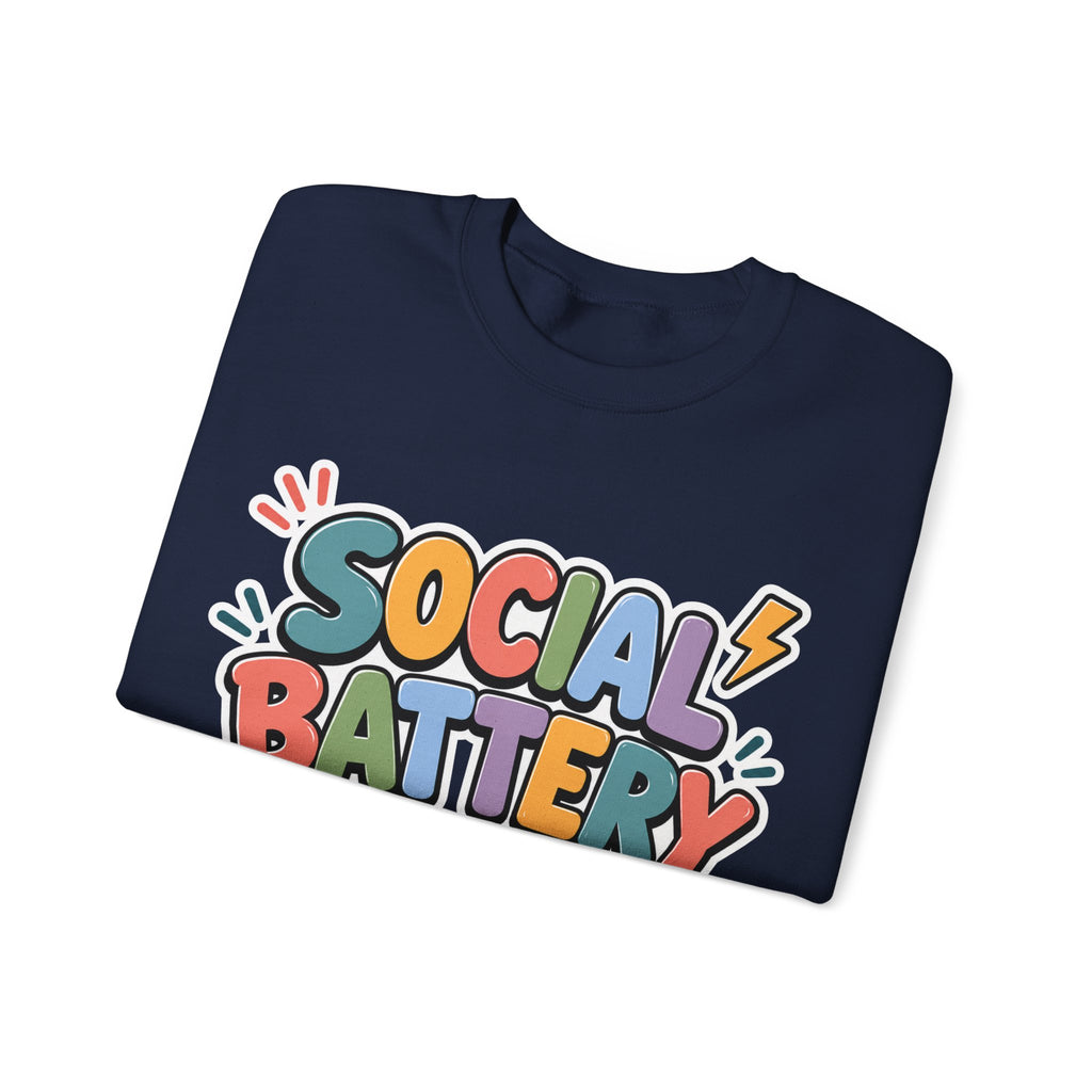 Social Battery Drained Crewneck Sweatshirt | Funny Introvert Sweatshirt | Low Battery Graphic Pullover | Mental Health Humor | Unisex Gift