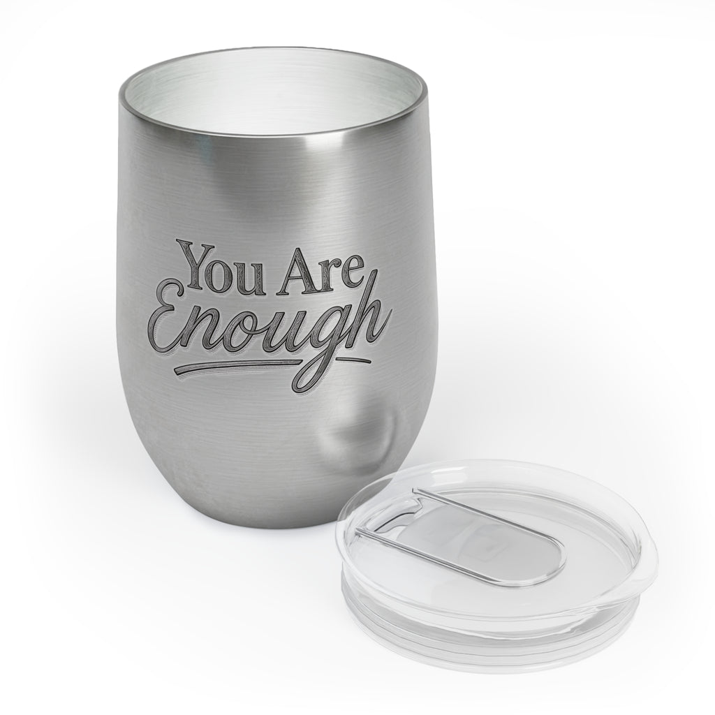 You Are Enough Wine Tumbler Inspirational Wine Cup Mental Health Gift Self Love Travel Tumbler Positive Affirmation Stainless Steel Cup