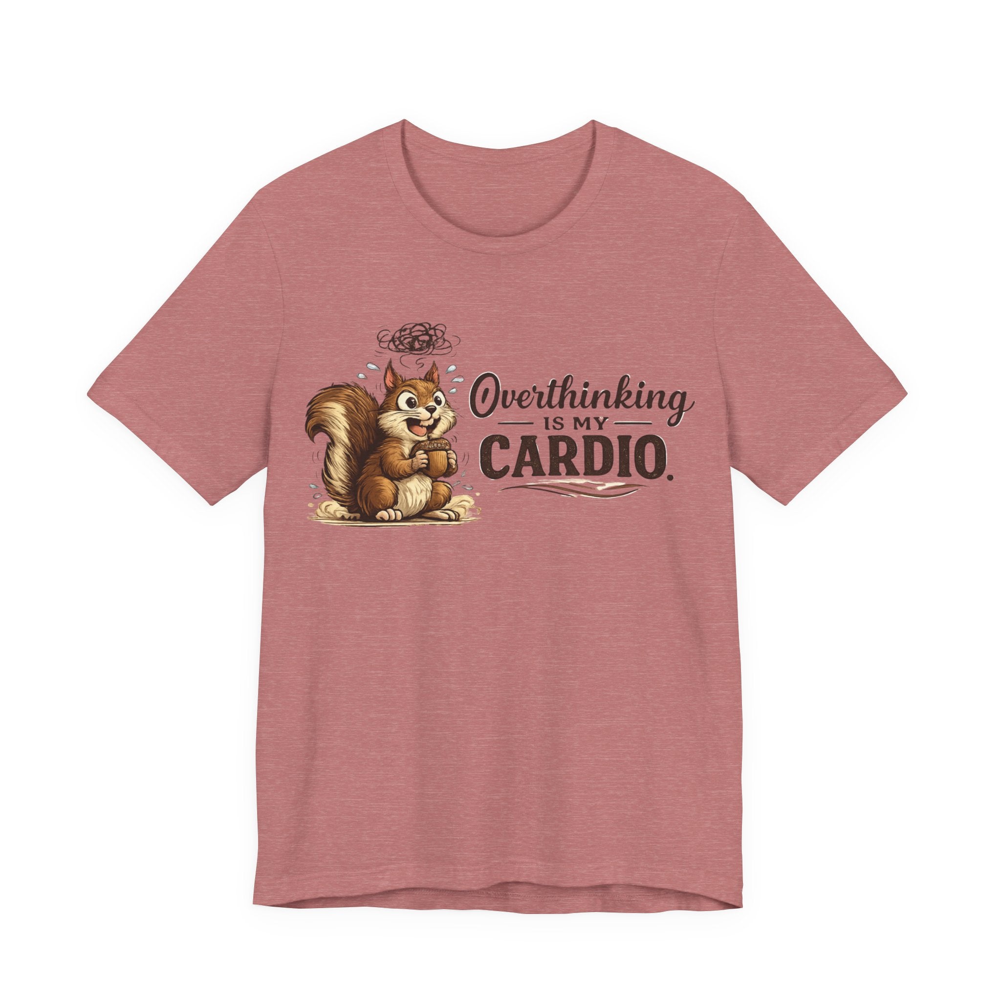 Overthinking Is My Cardio Shirt Funny Anxiety T Shirt ADHD Overthinking Tee Squirrel Graphic Mental Health Gift Neurodivergent Apparel