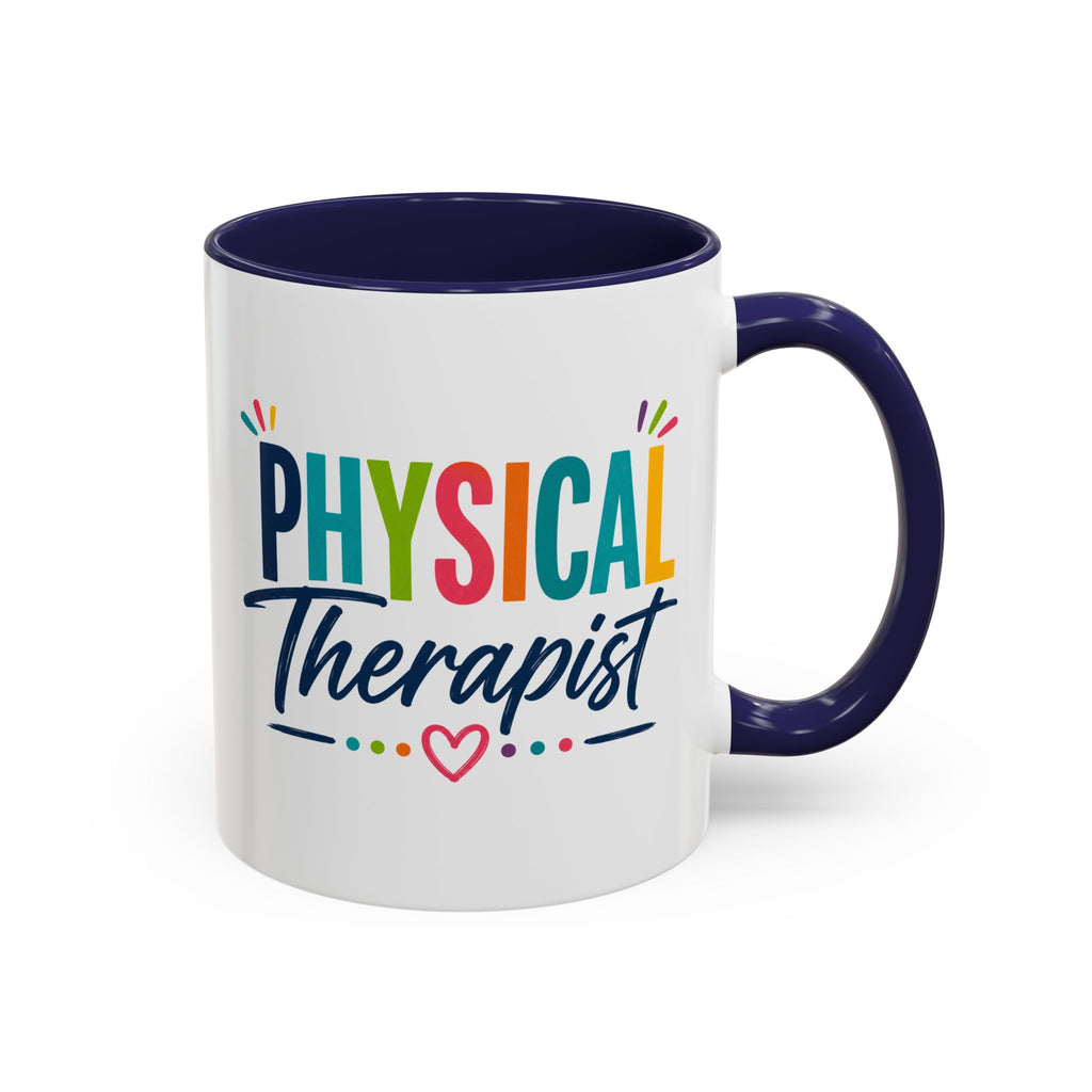 Physical Therapist Mug | Accent Coffee Mug 11oz 15oz