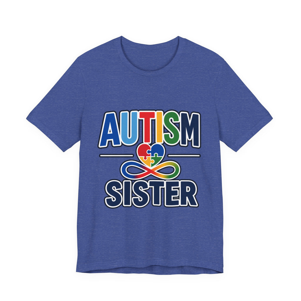 Autism Sister Shirt | Rainbow Puzzle Heart Infinity T-Shirt | Proud Autism Sibling Tee | Autism Awareness & Acceptance Gift for Sister