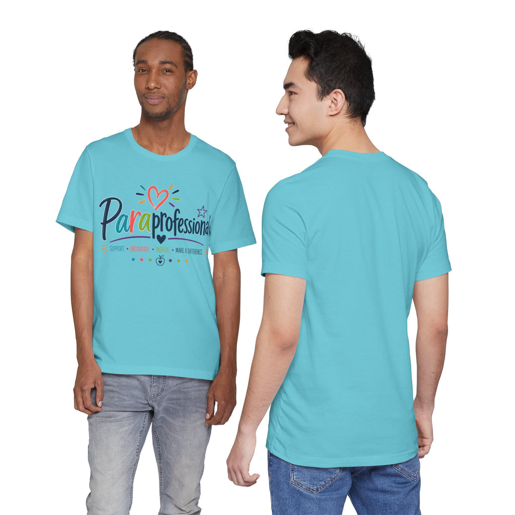 ParaProfessional T‑Shirt — Colorful Heart Design, Support Encourage Inspire Tee