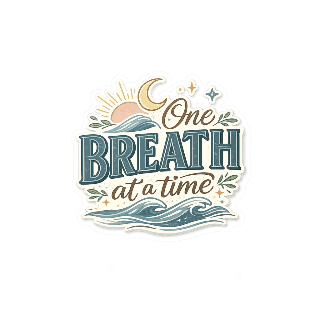 One Breath at a Time Kiss-Cut Vinyl Decal | Calm Waves Sun & Moon Sticker