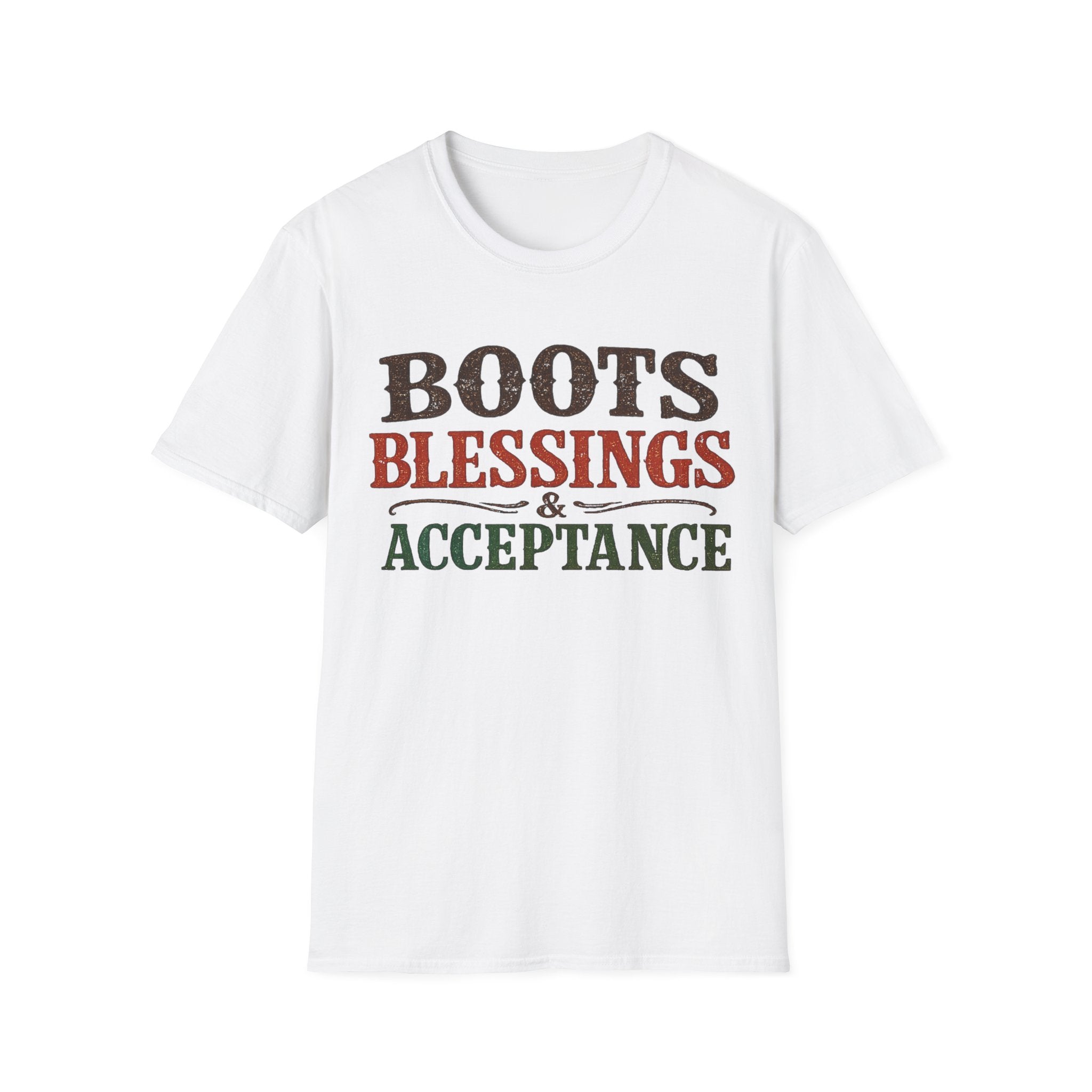 Boots Blessings & Acceptance T-Shirt | Western Typography, Rustic Faith Tee